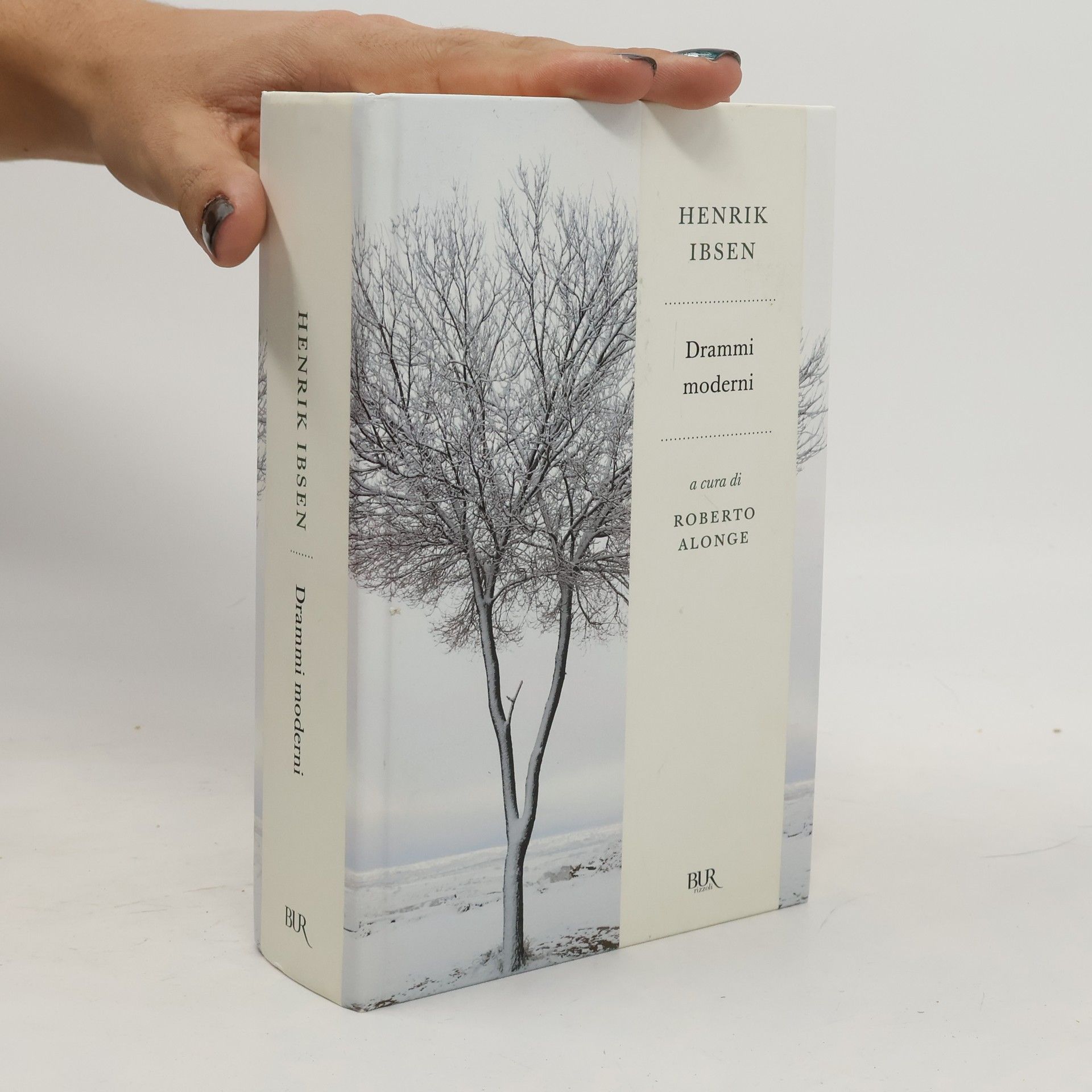 Henrik Ibsen BUR Radici BUR: Drammi moderni