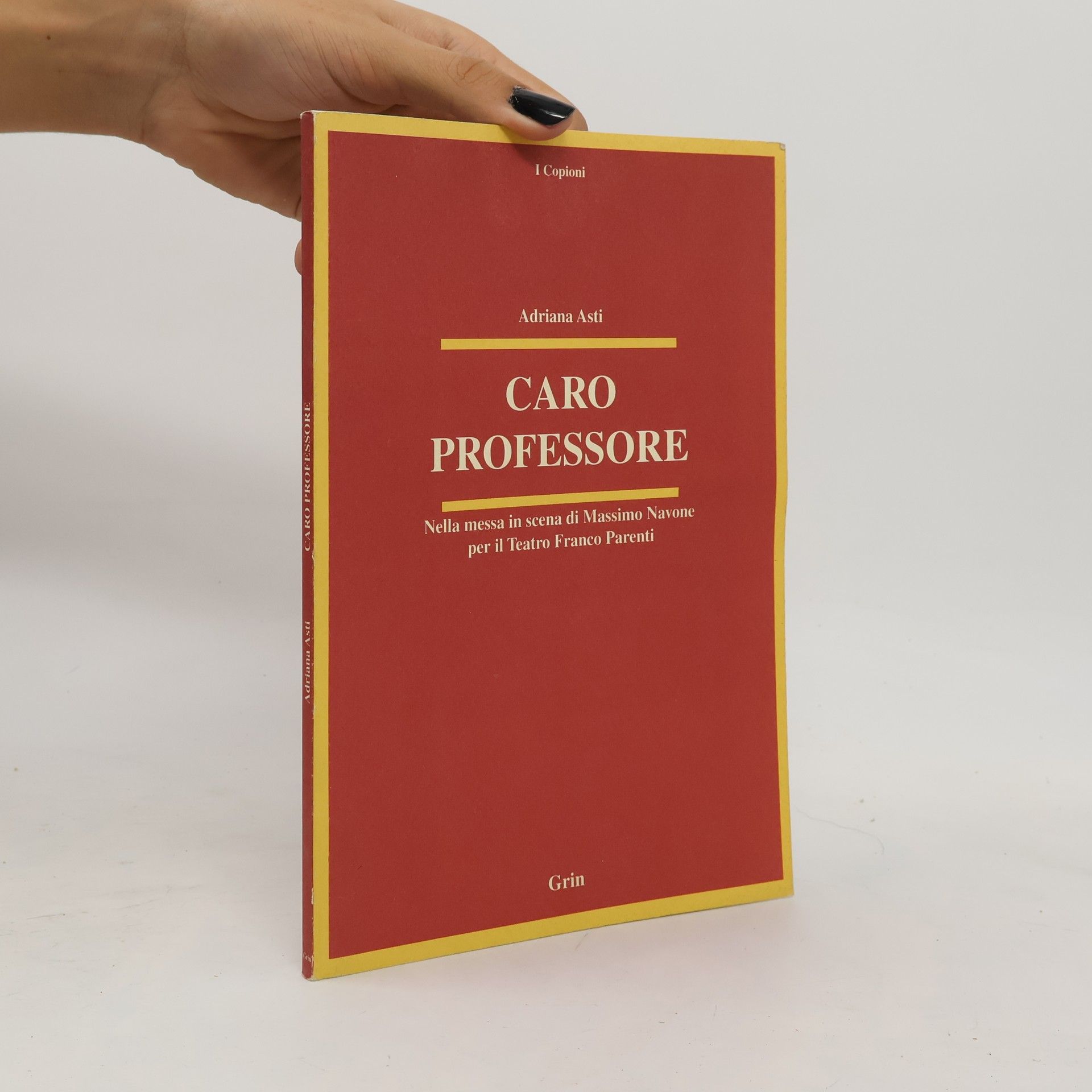 Adriana Asti Caro professore