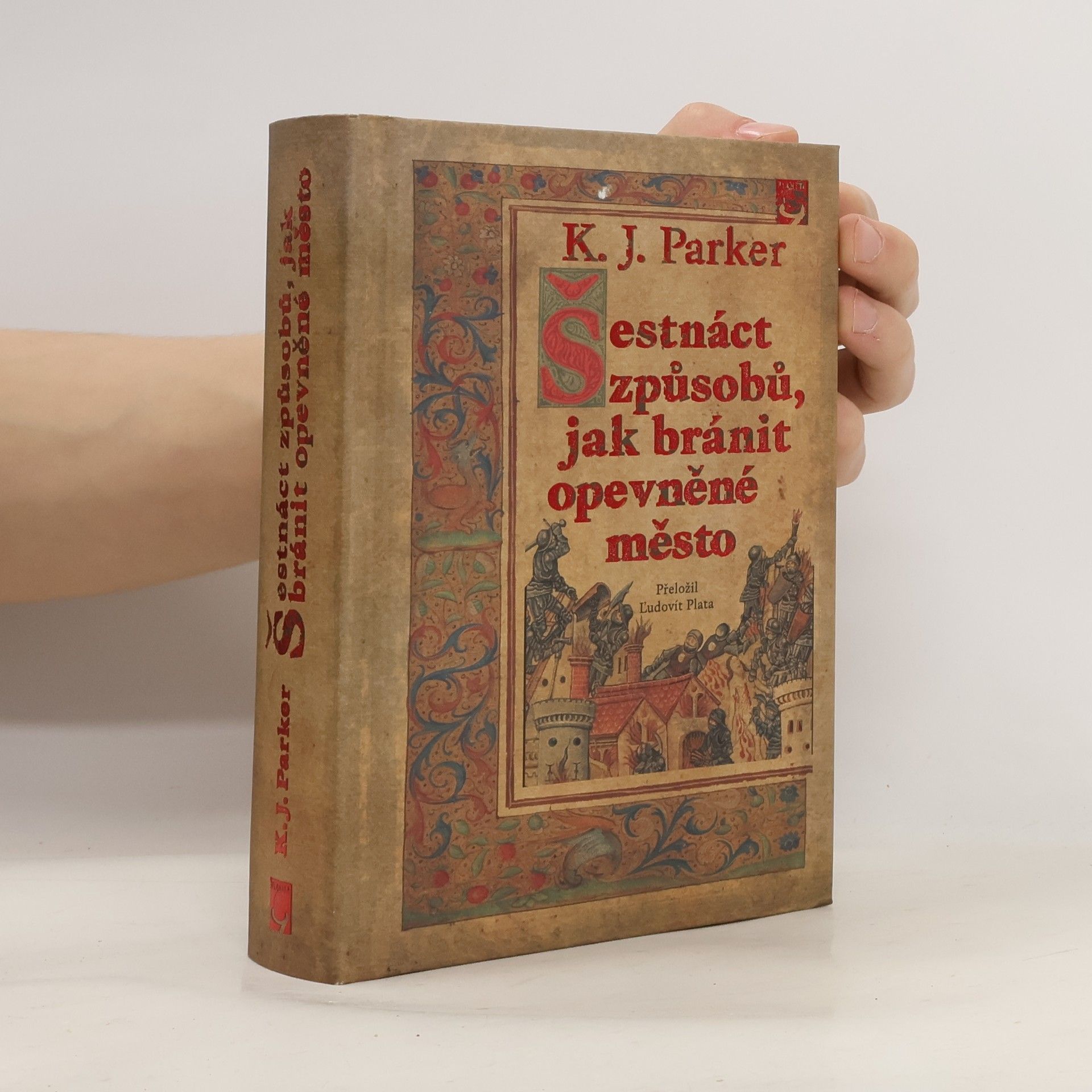 K. J. Parker Šestnáct způsobů, jak bránit opevněné město