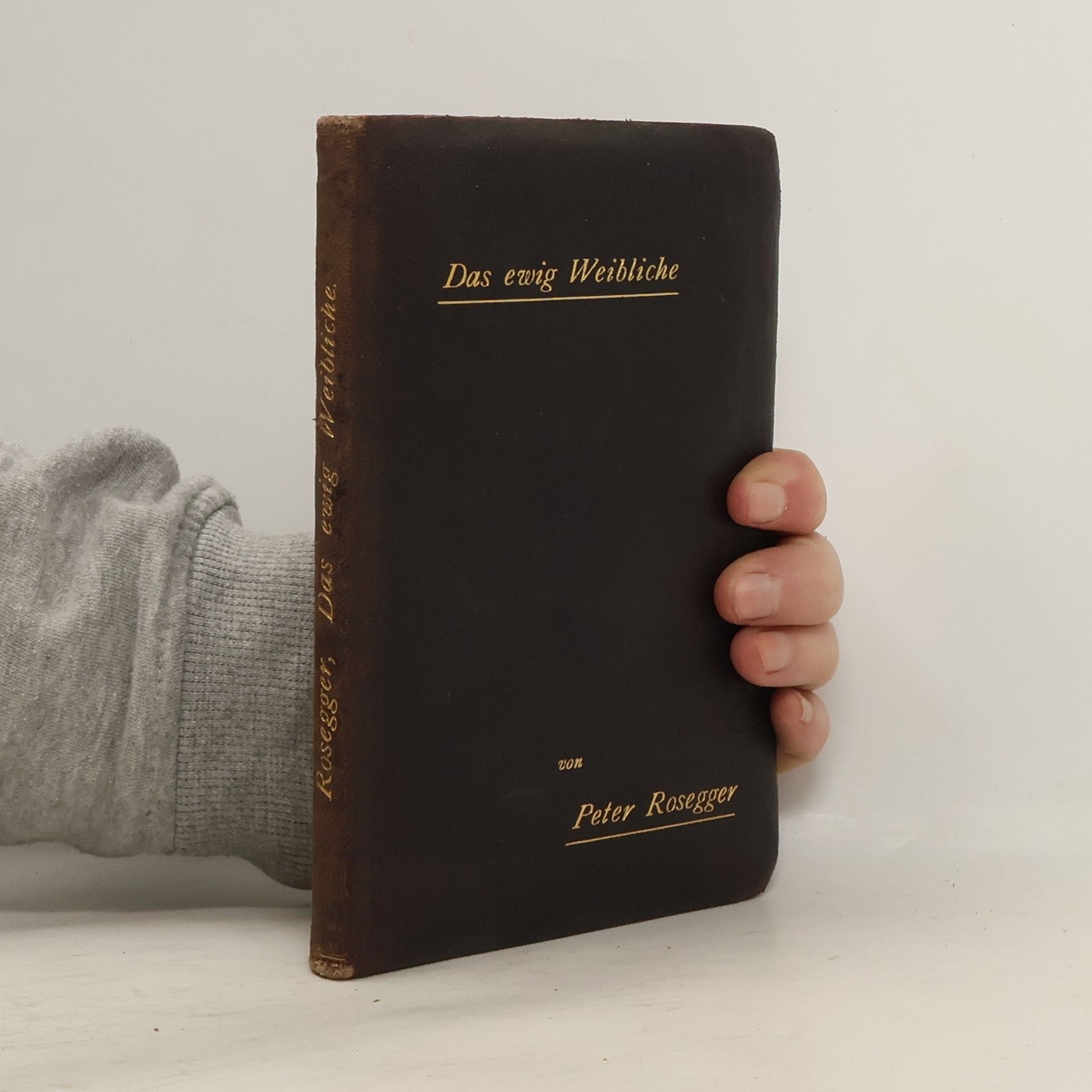 Peter Rosegger Das ewig weibliche