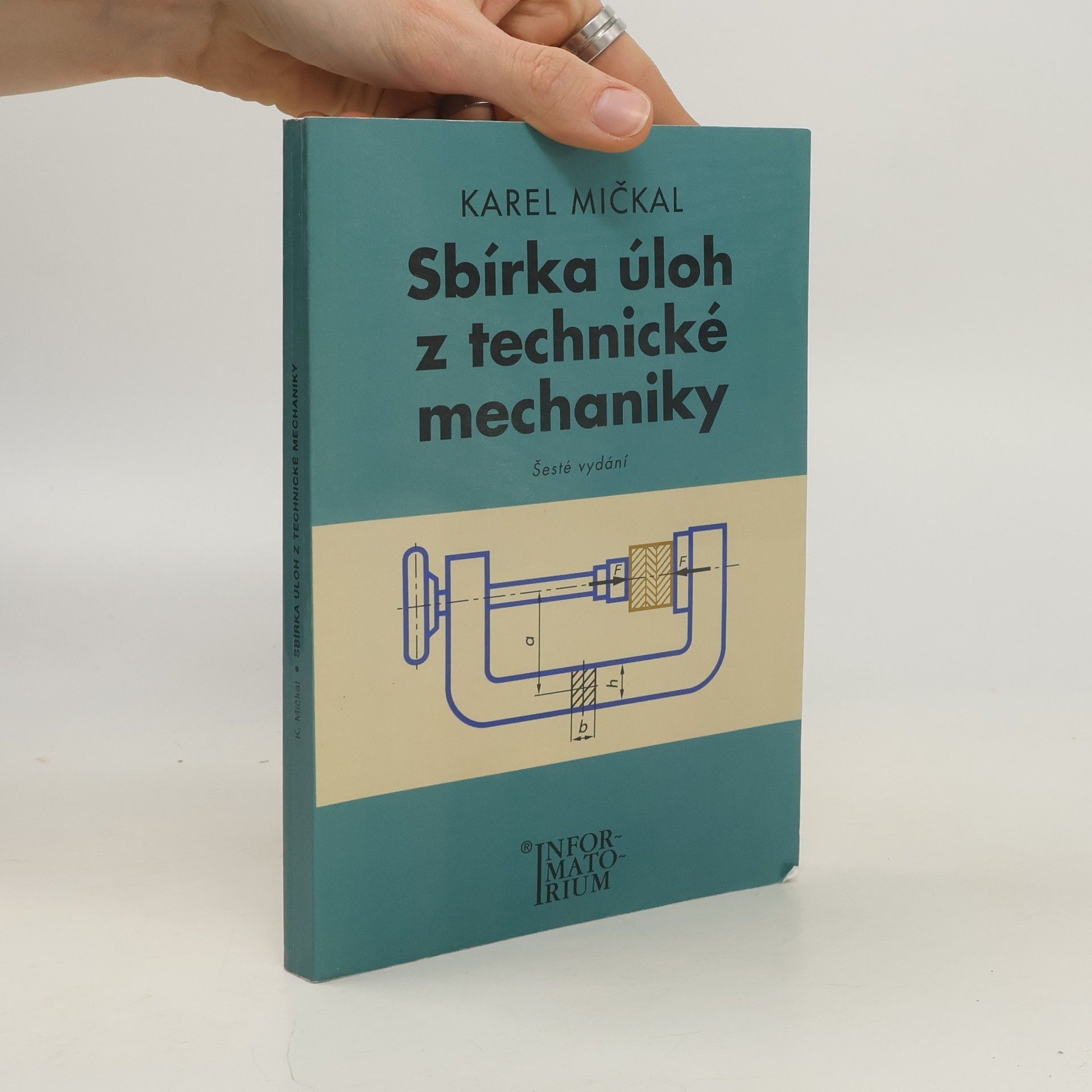 Karel Mičkal Sbírka úloh z technické mechaniky