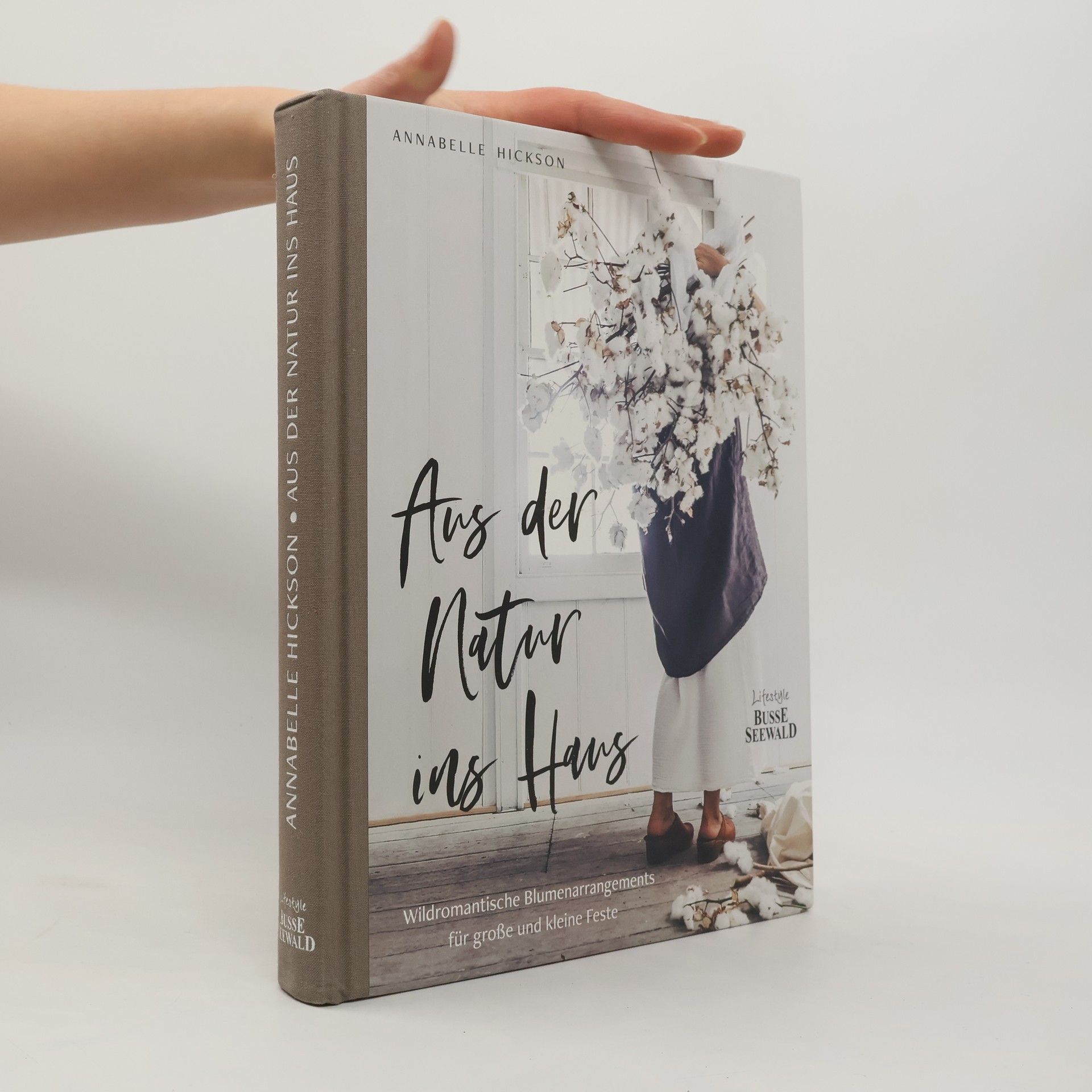 Annabelle Hickson Aus der Natur ins Haus