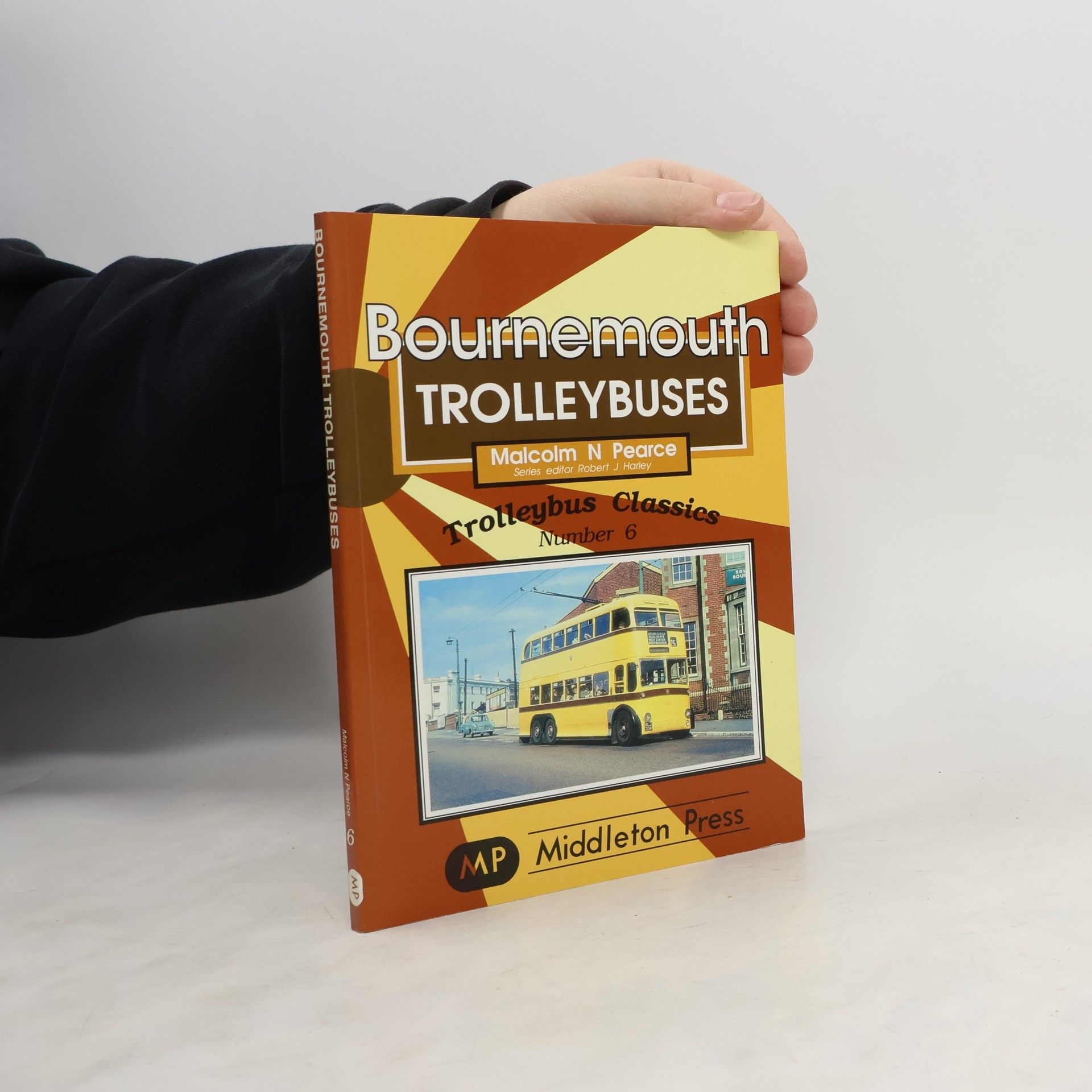 Malcolm N. Pearce Trolleybus Albums - 6: Bournemouth Trolleybuses