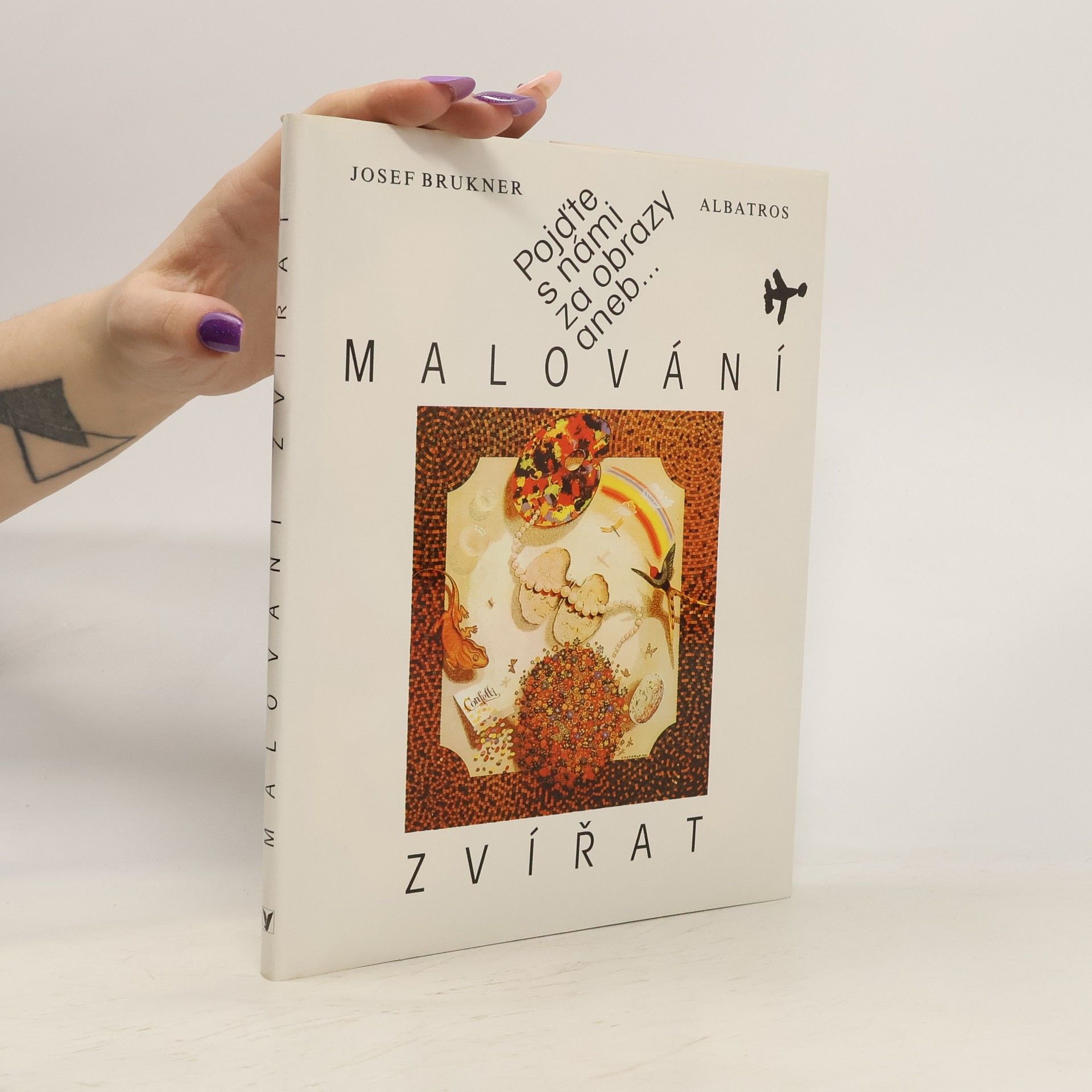 Josef Brukner Pojďte s námi za obrazy, aneb, Malování zvířat