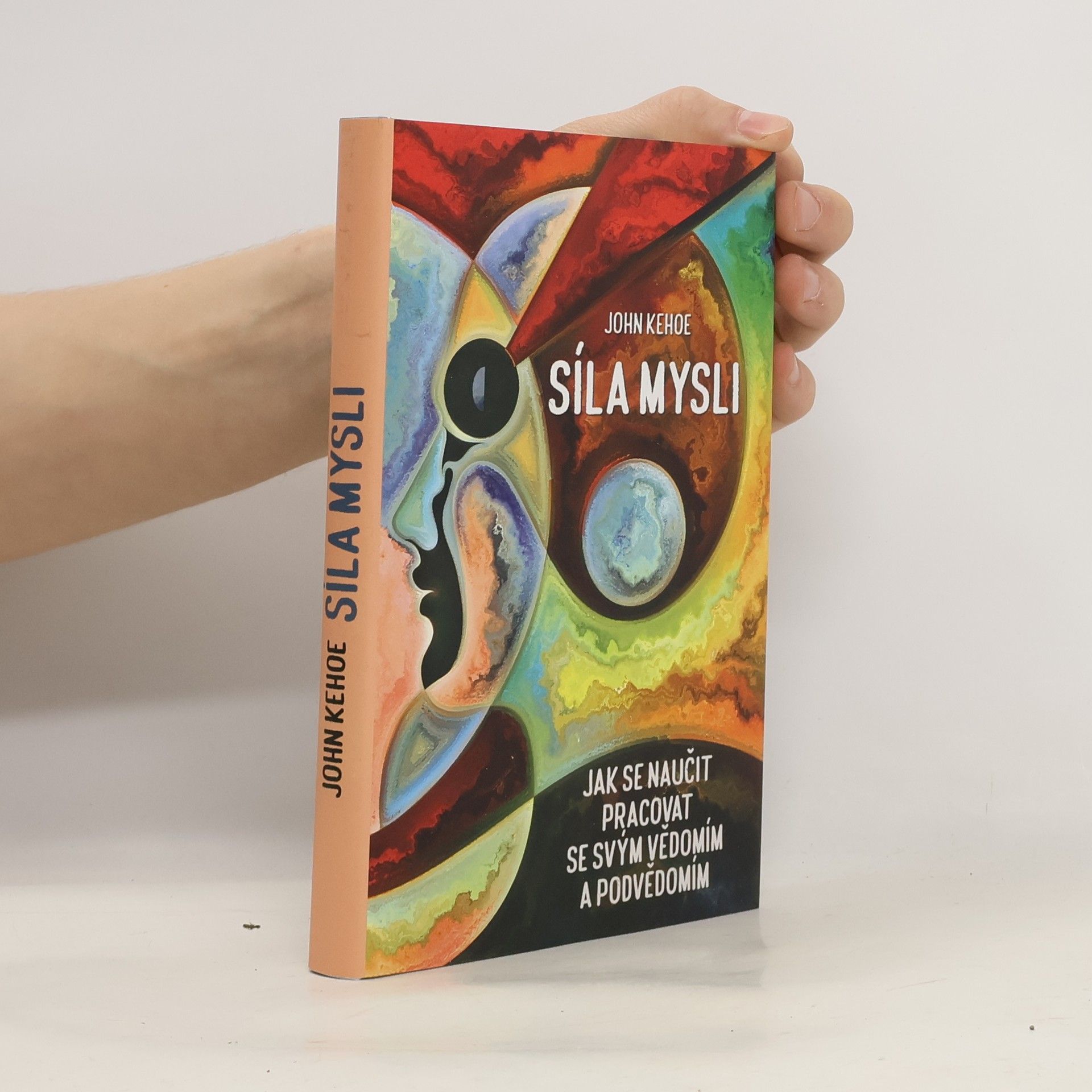 John Kehoe Síla mysli