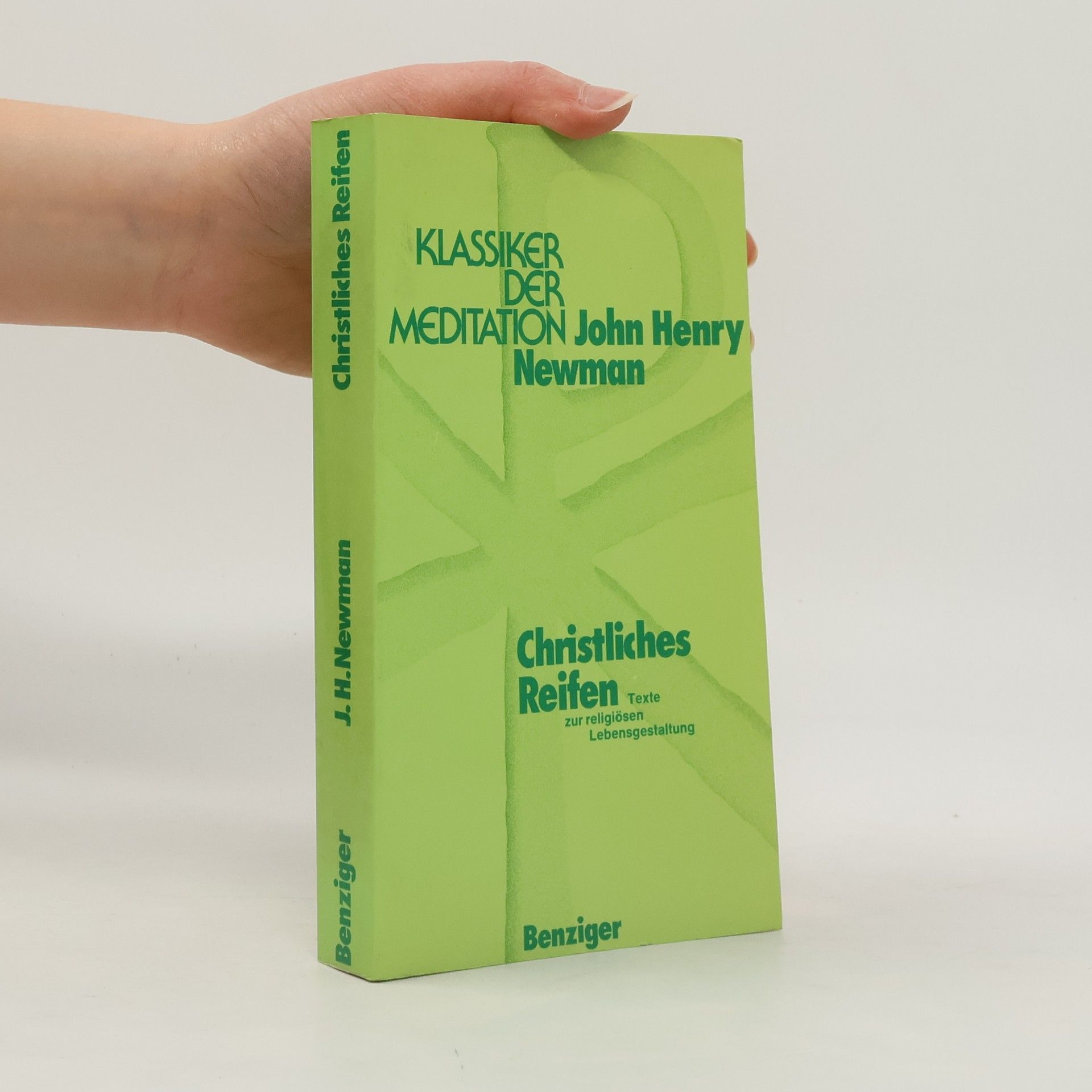 John Henry Newman Dem Leben einen Sinn geben