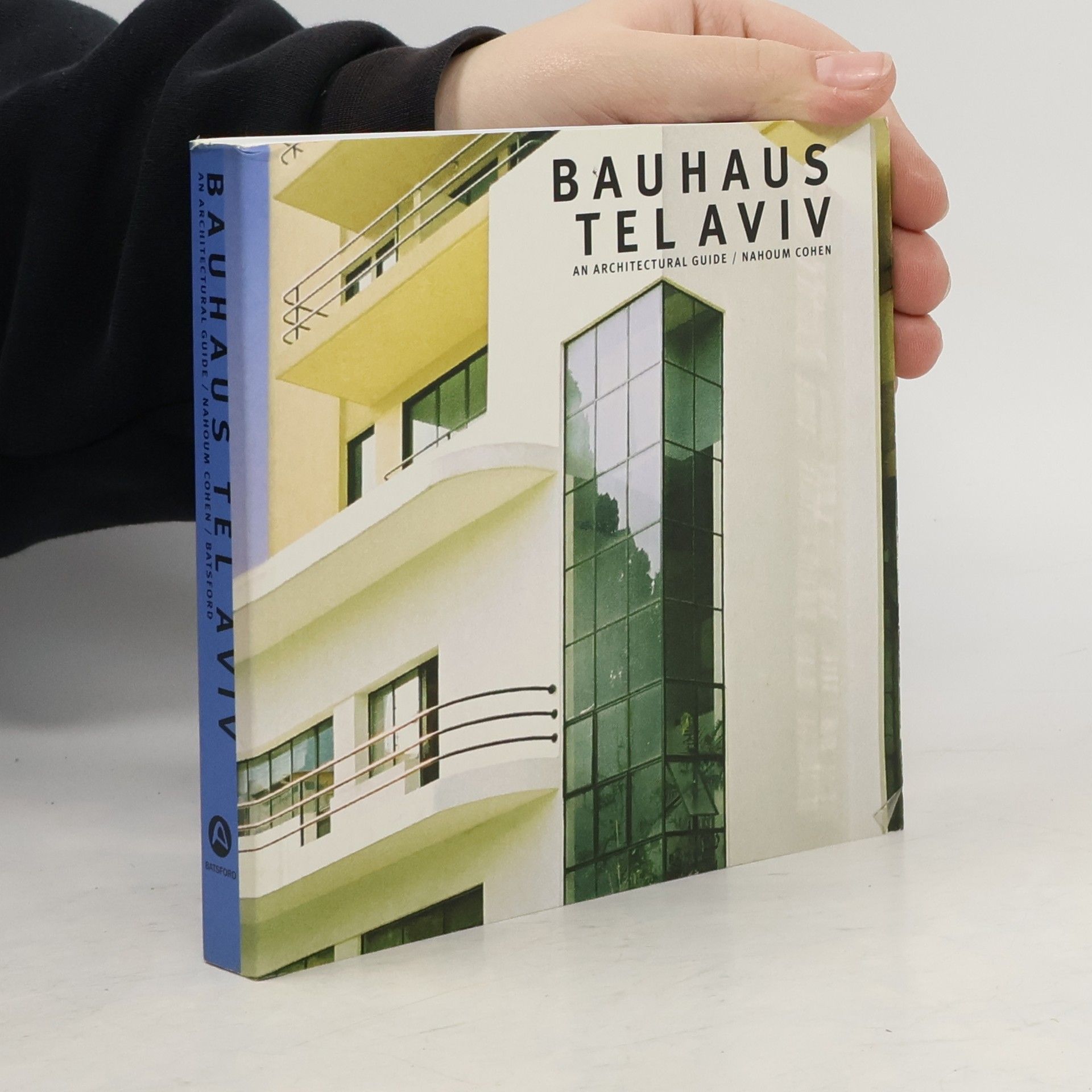 Nahoum Cohen Bauhaus Tel Aviv : an architectural guide