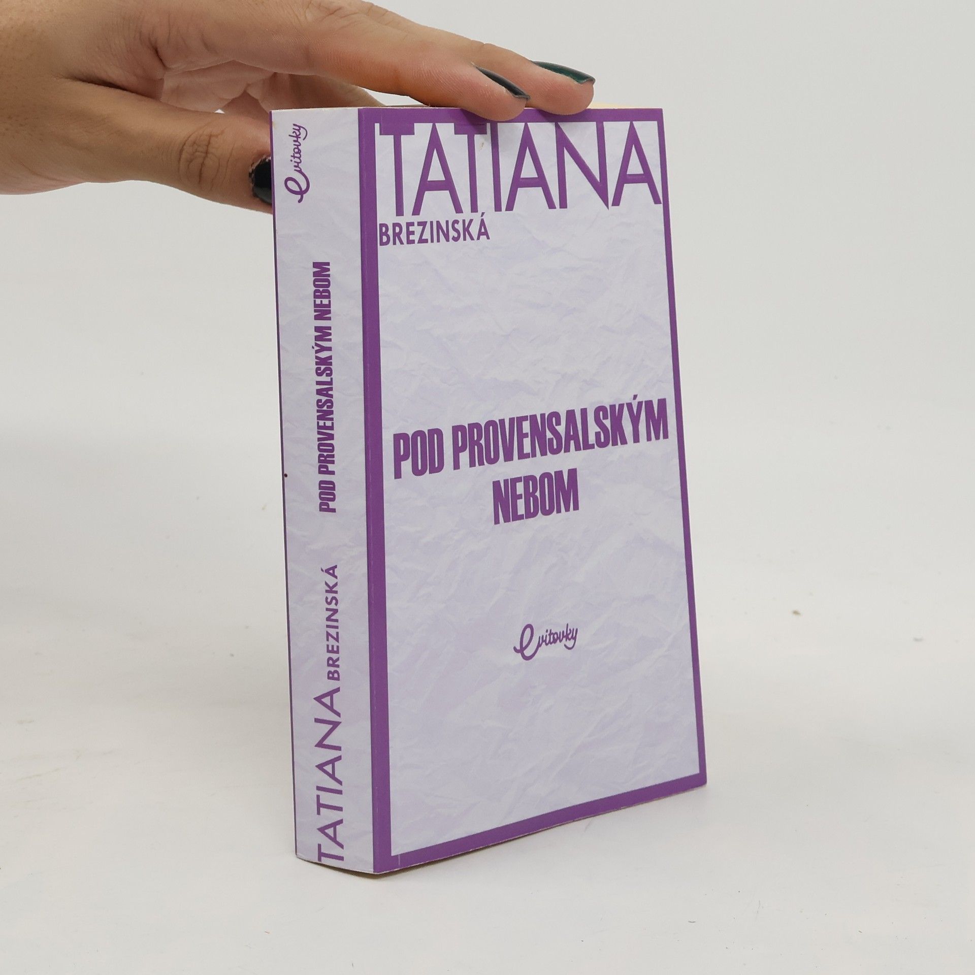 Tatiana Brezinská Čuperková Pod provensalským nebom