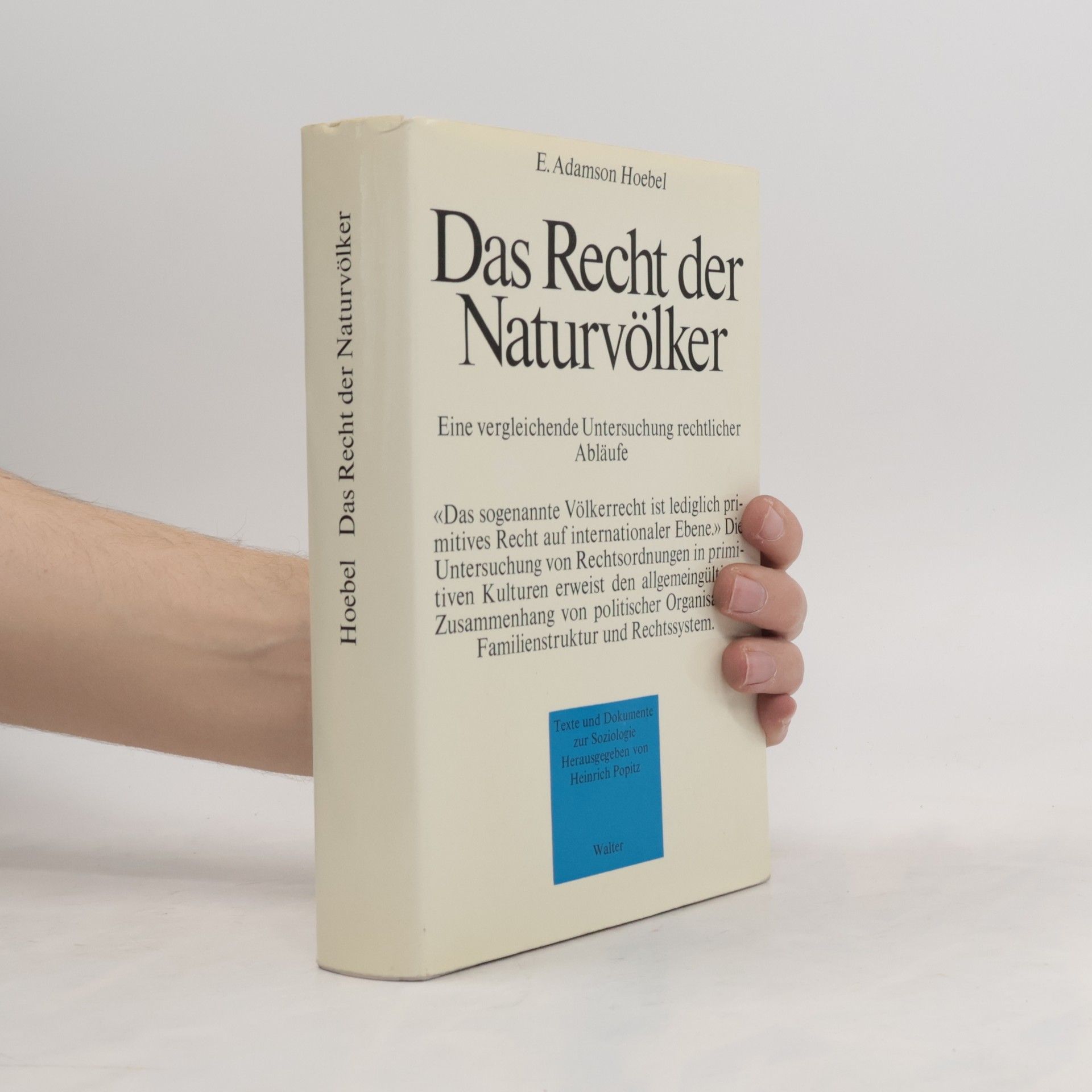 Edward Adamson Hoebel Das Recht der Naturvölker
