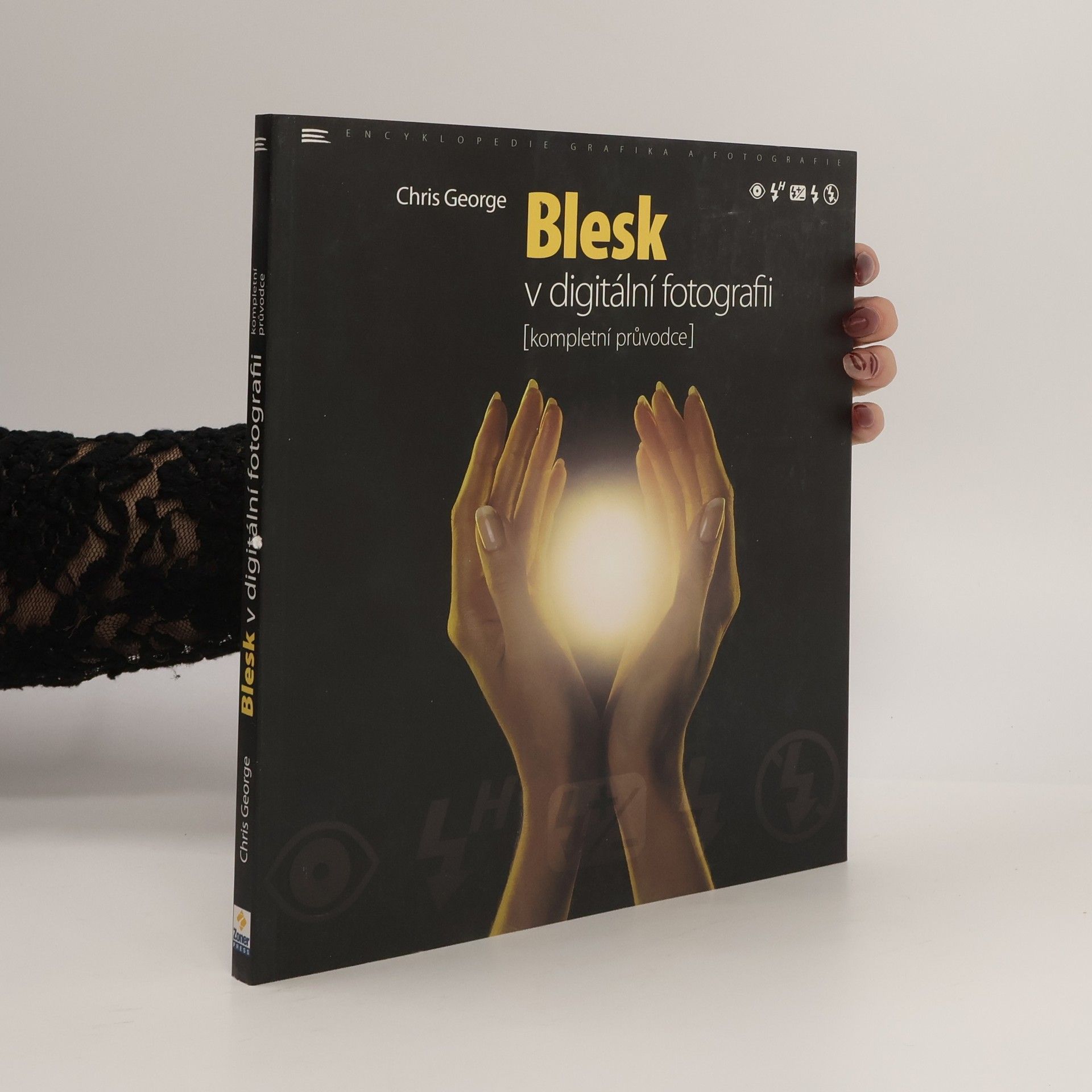 Chris George Blesk v digitální fotografii : (kompletní průvodce)