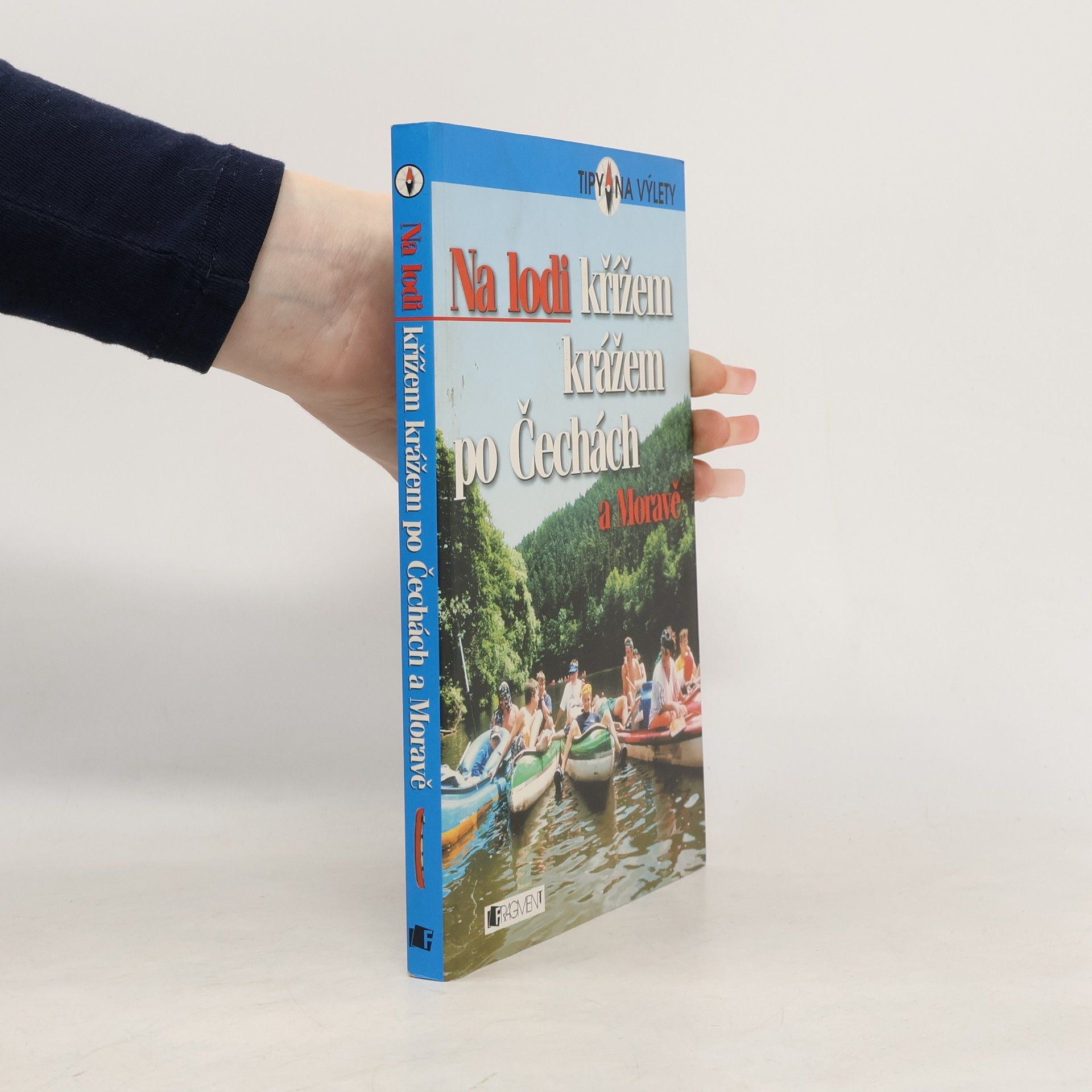 Vojtěch Jančar Na lodi křížem krážem po Čechách a Moravě