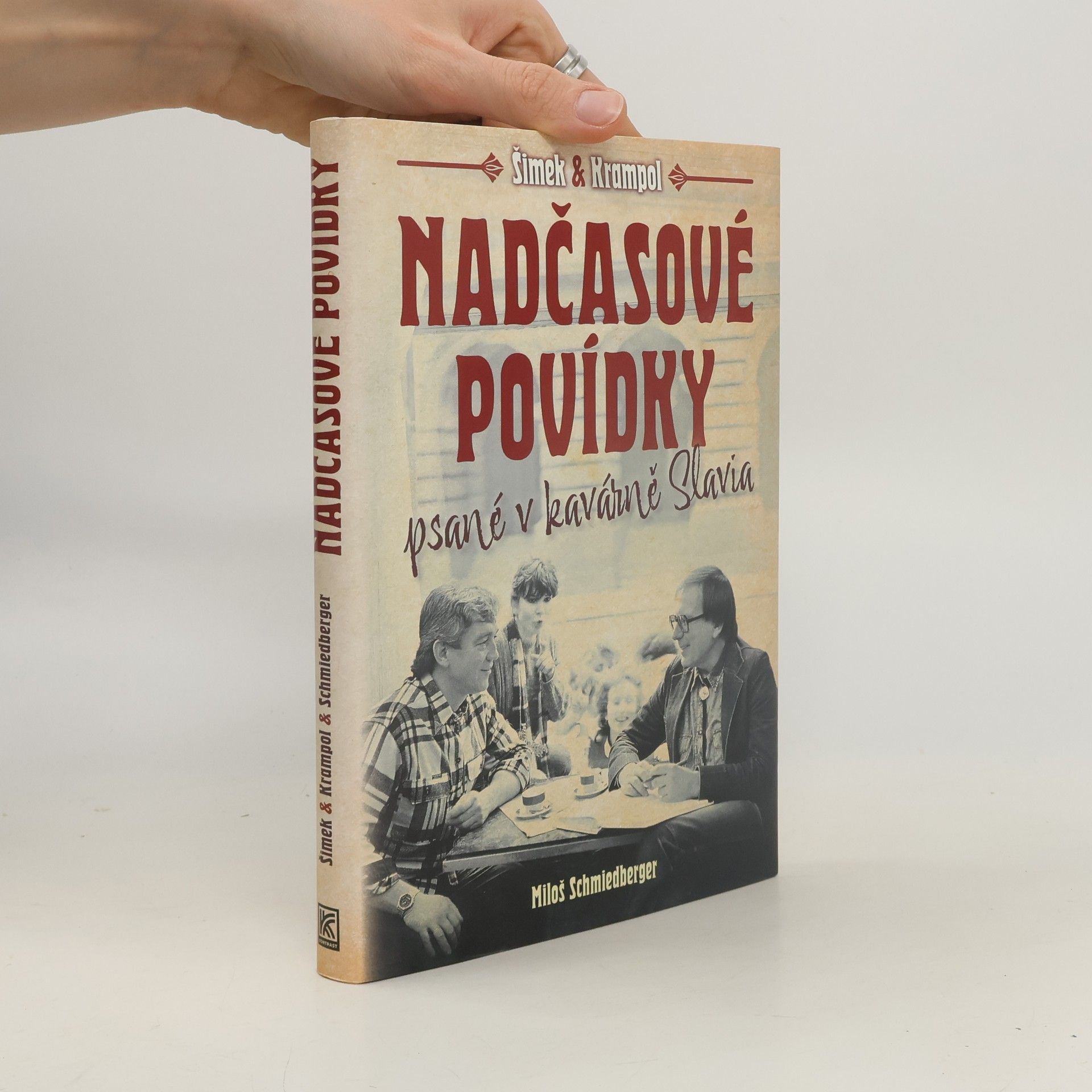 Milos Schmiedberger Nadčasové povídky psané v kavárně Slavia