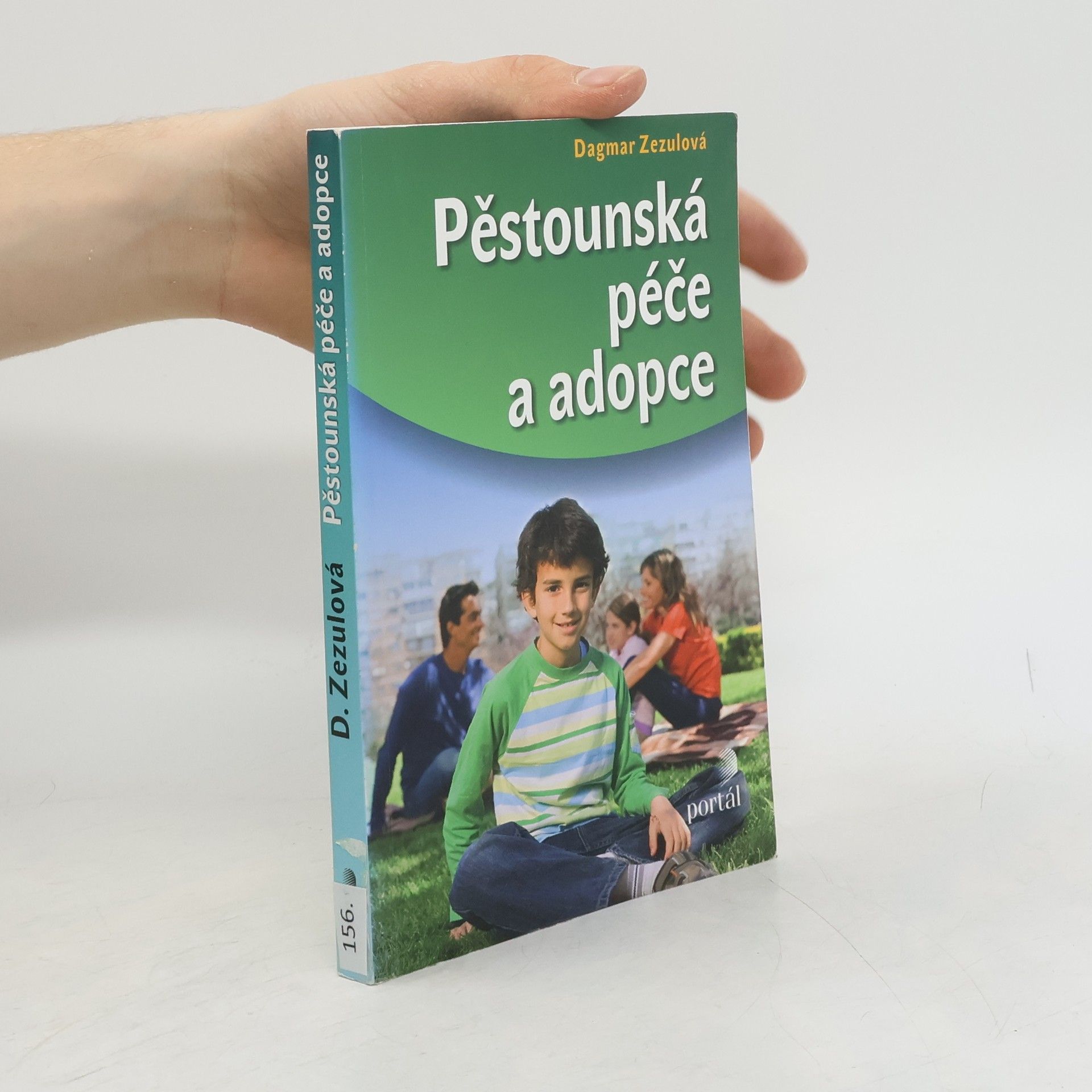 Dagmar Zezulová Pěstounská péče a adopce