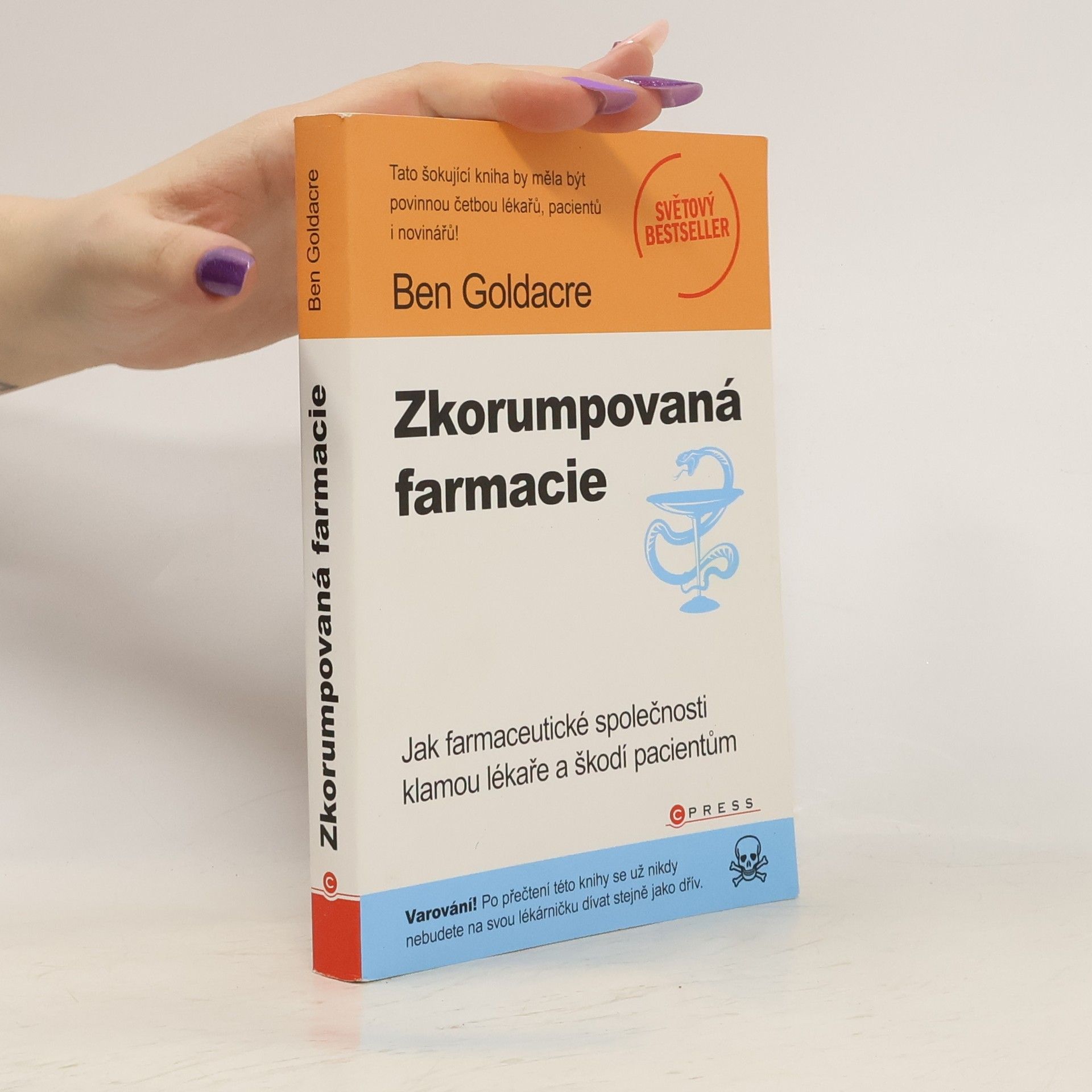 Ben Goldacre Zkorumpovaná farmacie
