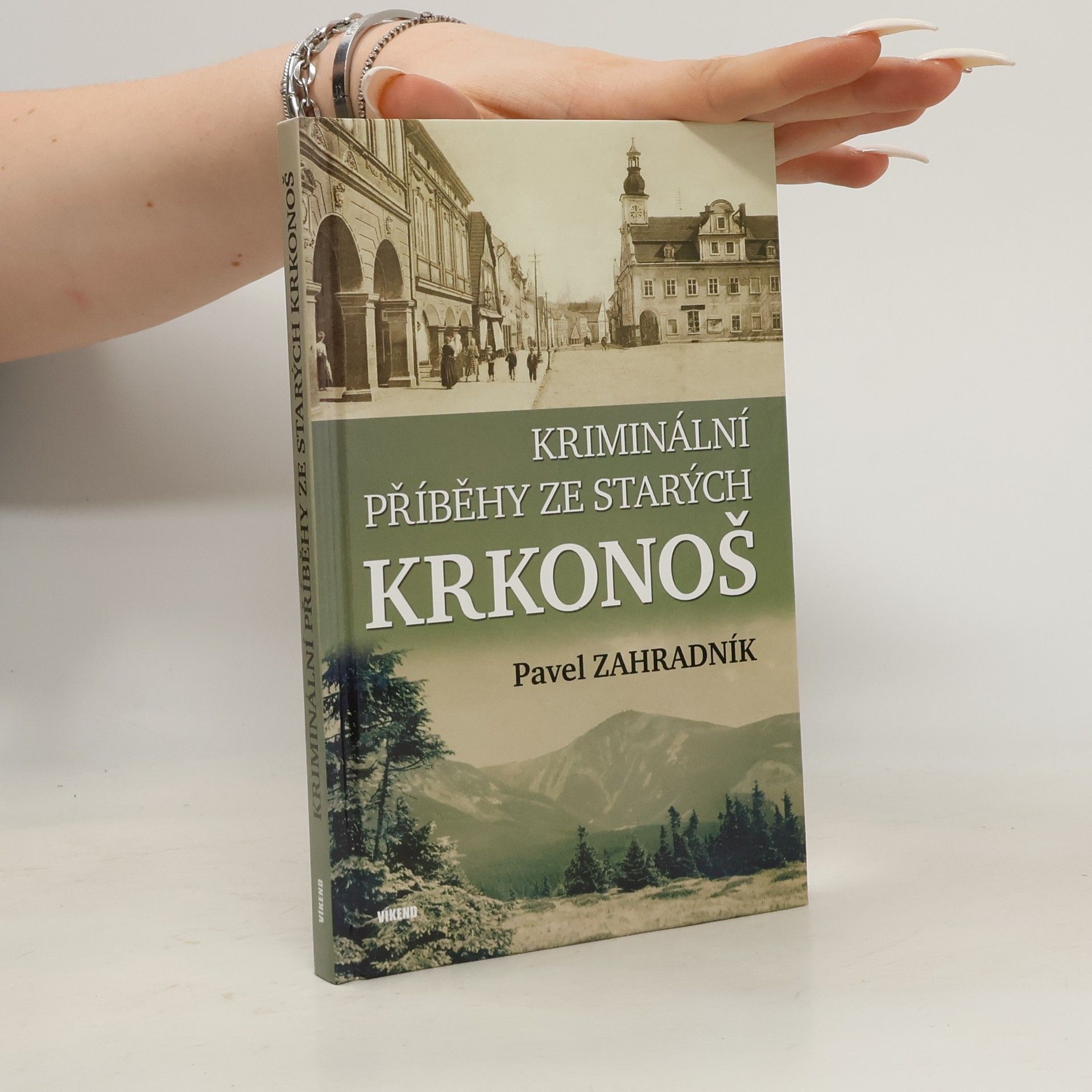 Pavel Zahradník Kriminální příběhy ze starých Krkonoš