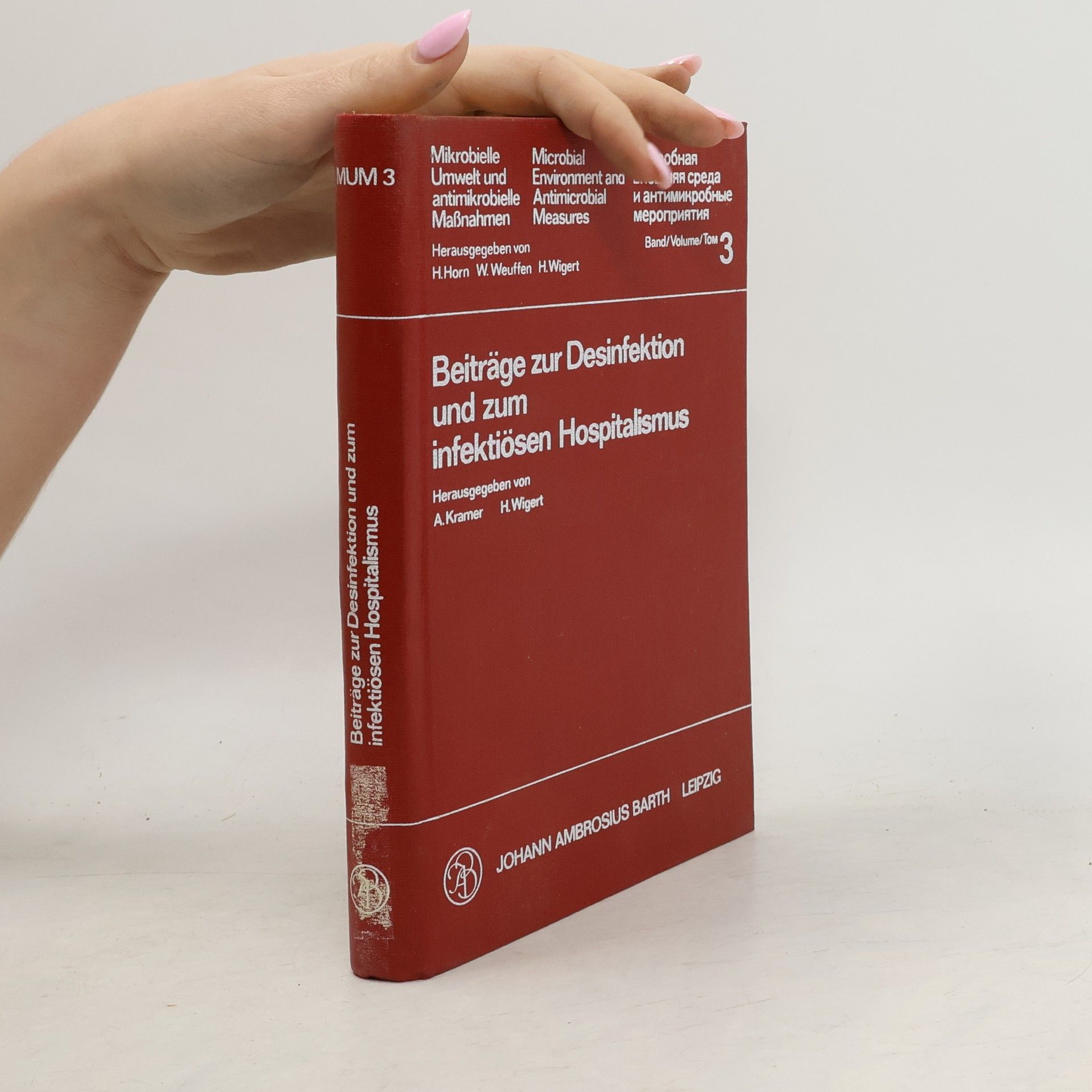 Autorenkollektiv Beiträge zur Desinfektion und zum infektiösen Hospitalismus