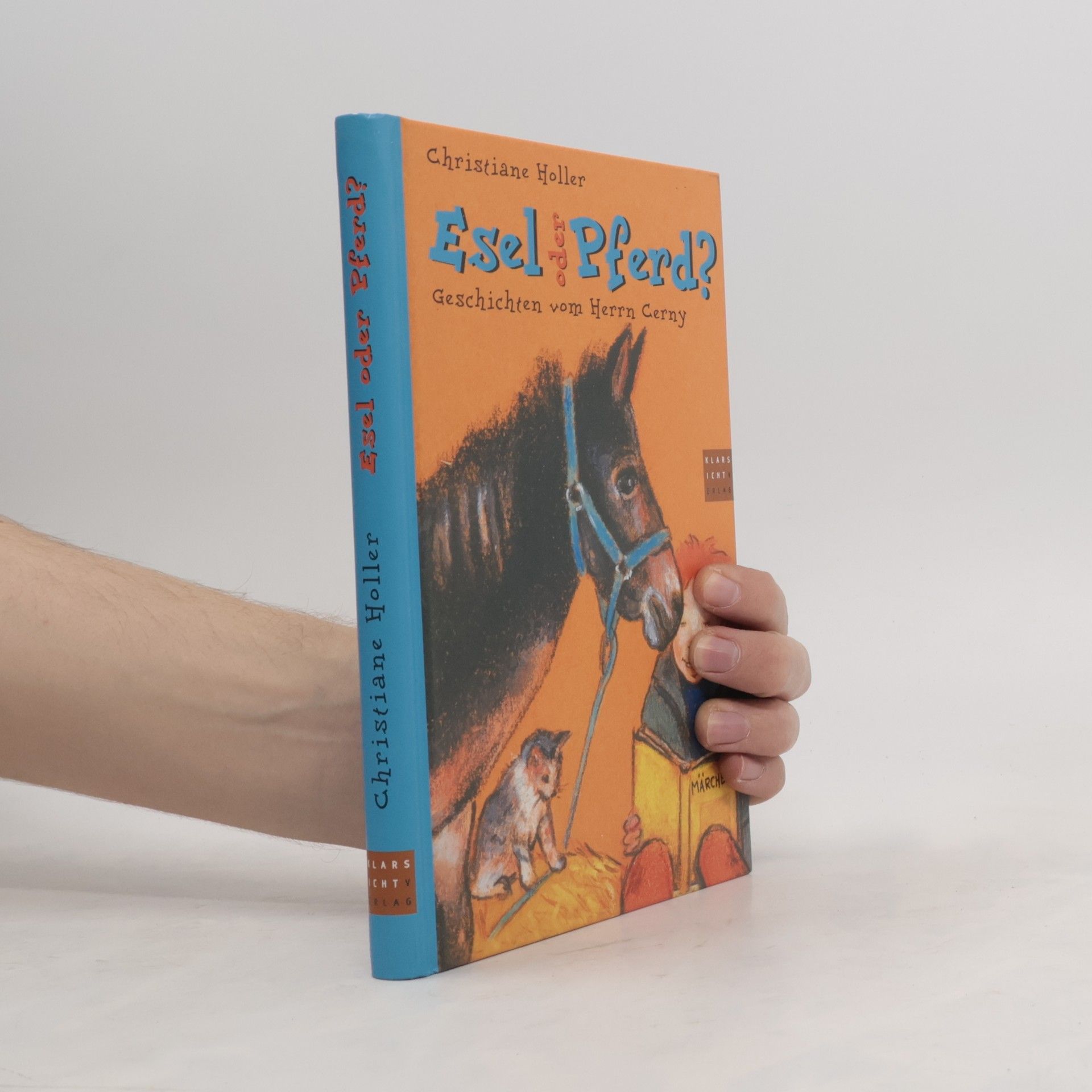 Esel oder Pferd. Geschichten vom Herrn Cerny