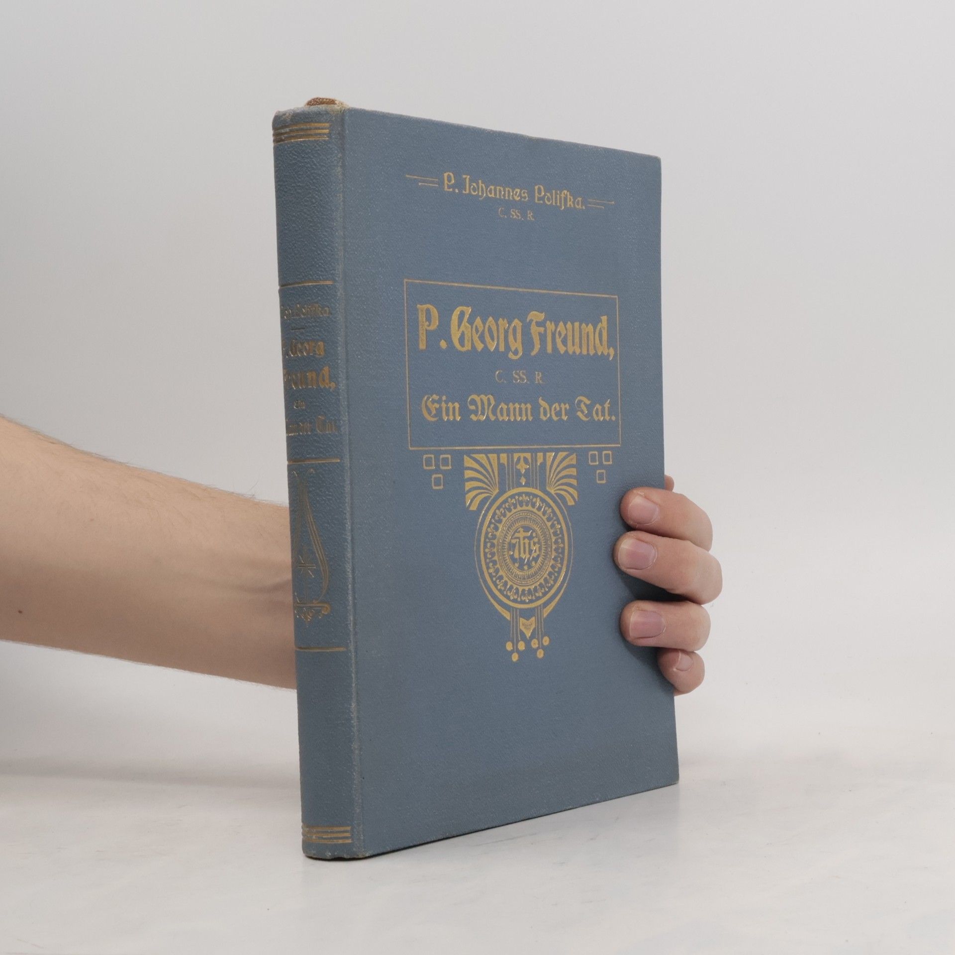 Johannes Polifka P. Georg Freund, C. SS. R.