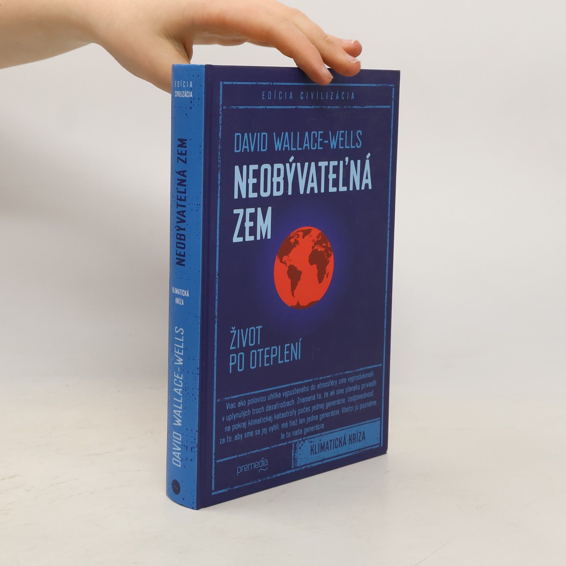 David Wallace-Wells Neobývateľná Zem