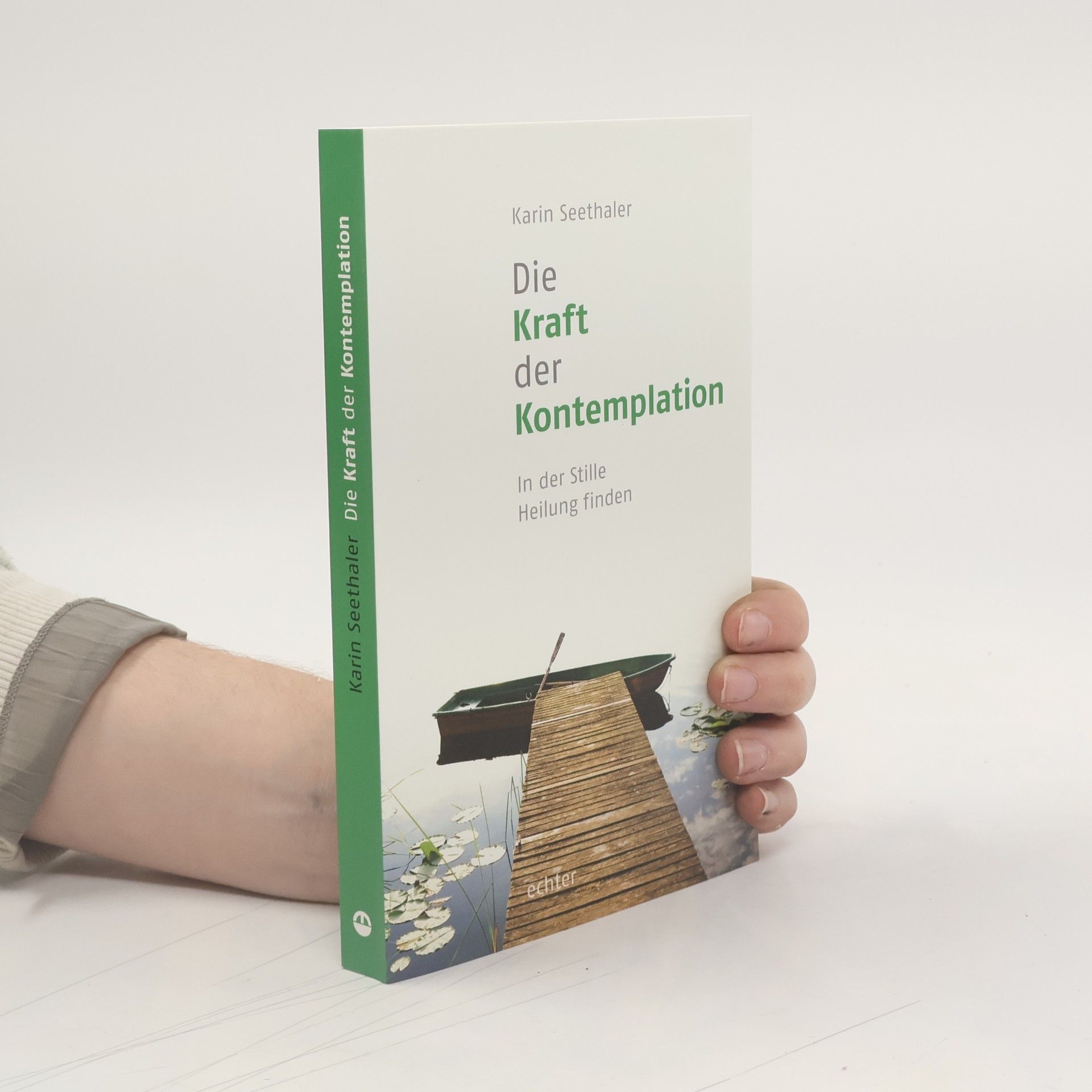 Karin Seethaler Die Kraft der Kontemplation