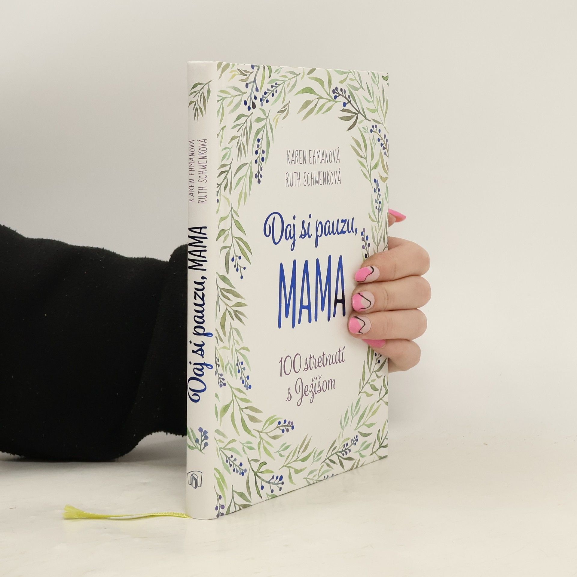 Karen Ehmanová Daj si pauzu, mama