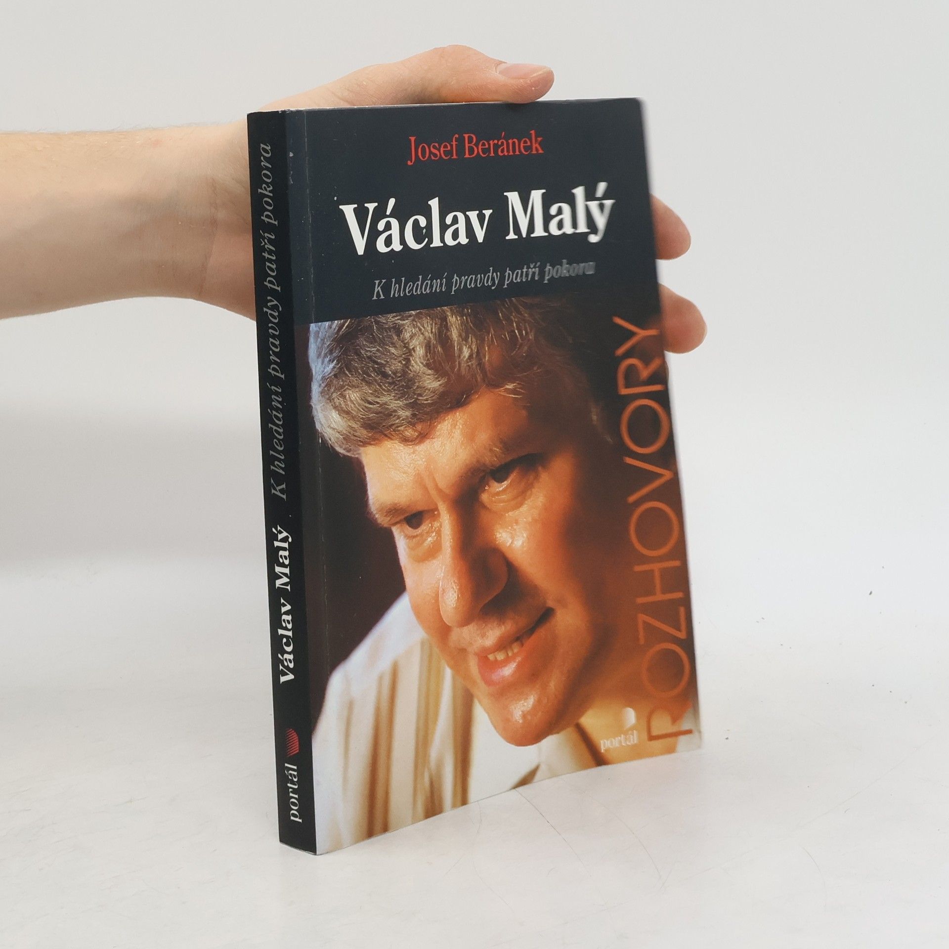Václav Malý : k hledání pravdy patří pokora