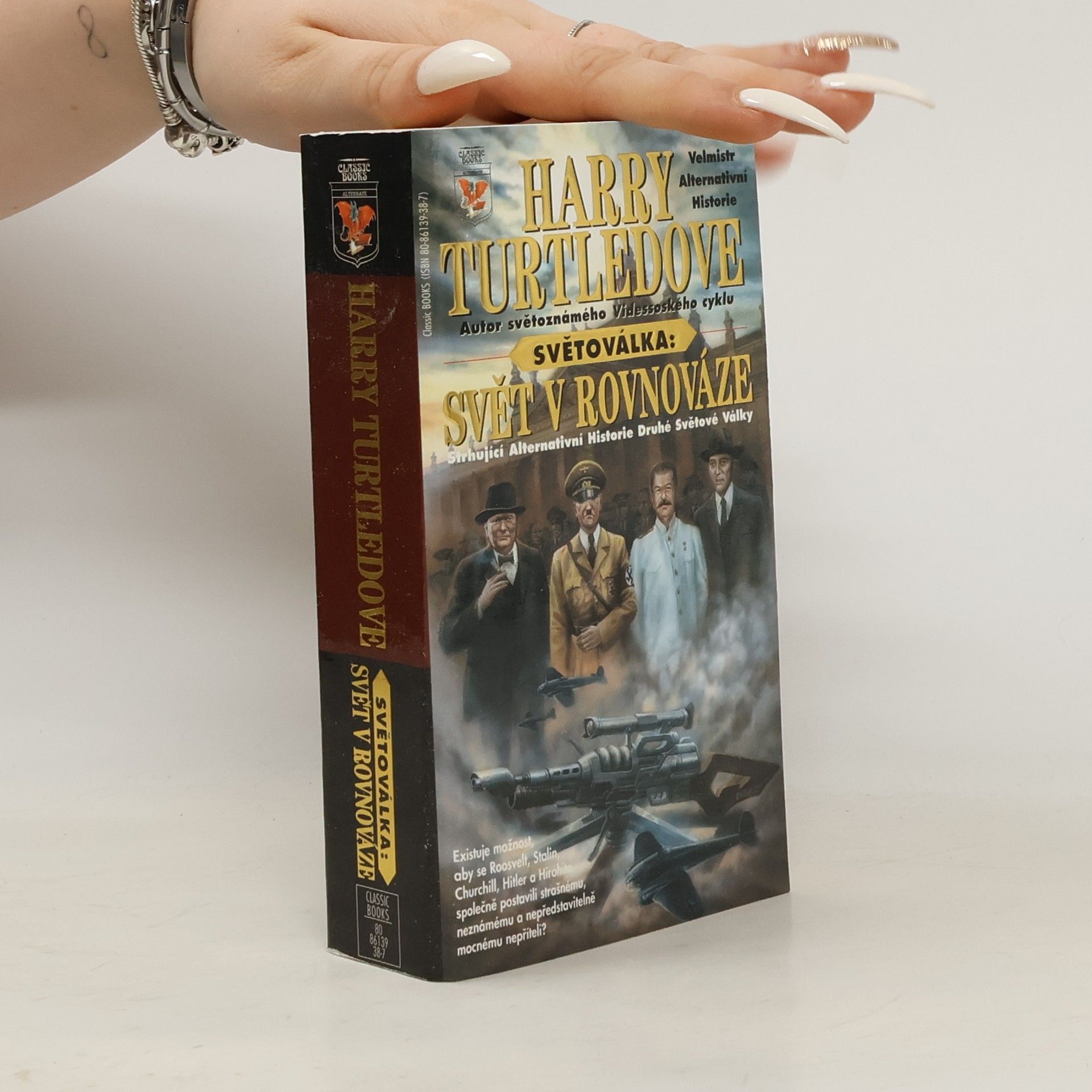 Harry Turtledove Světoválka, Svět v rovnováze