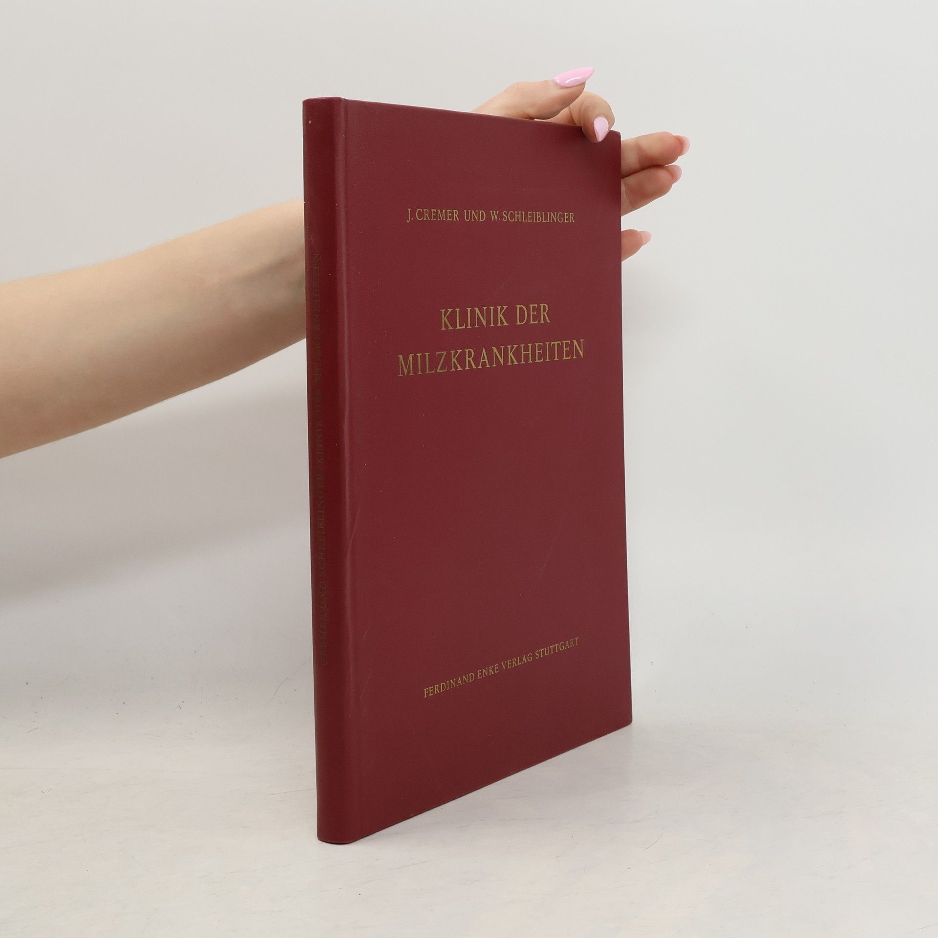 Joachim Cremer Klinik der Milzkrankheiten