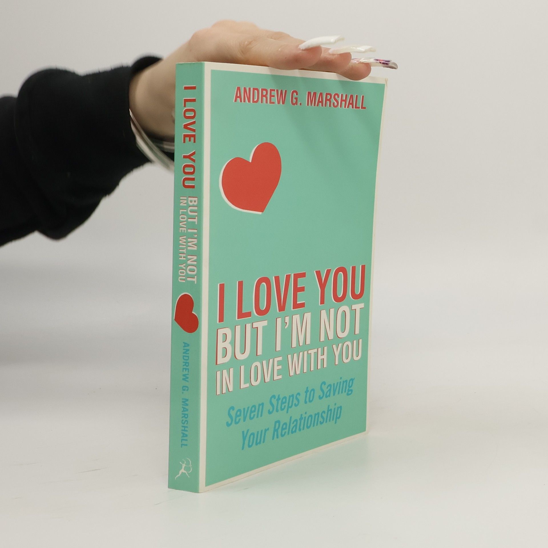 Andrew G. Marshall I Love You, But I'm Not in Love With You