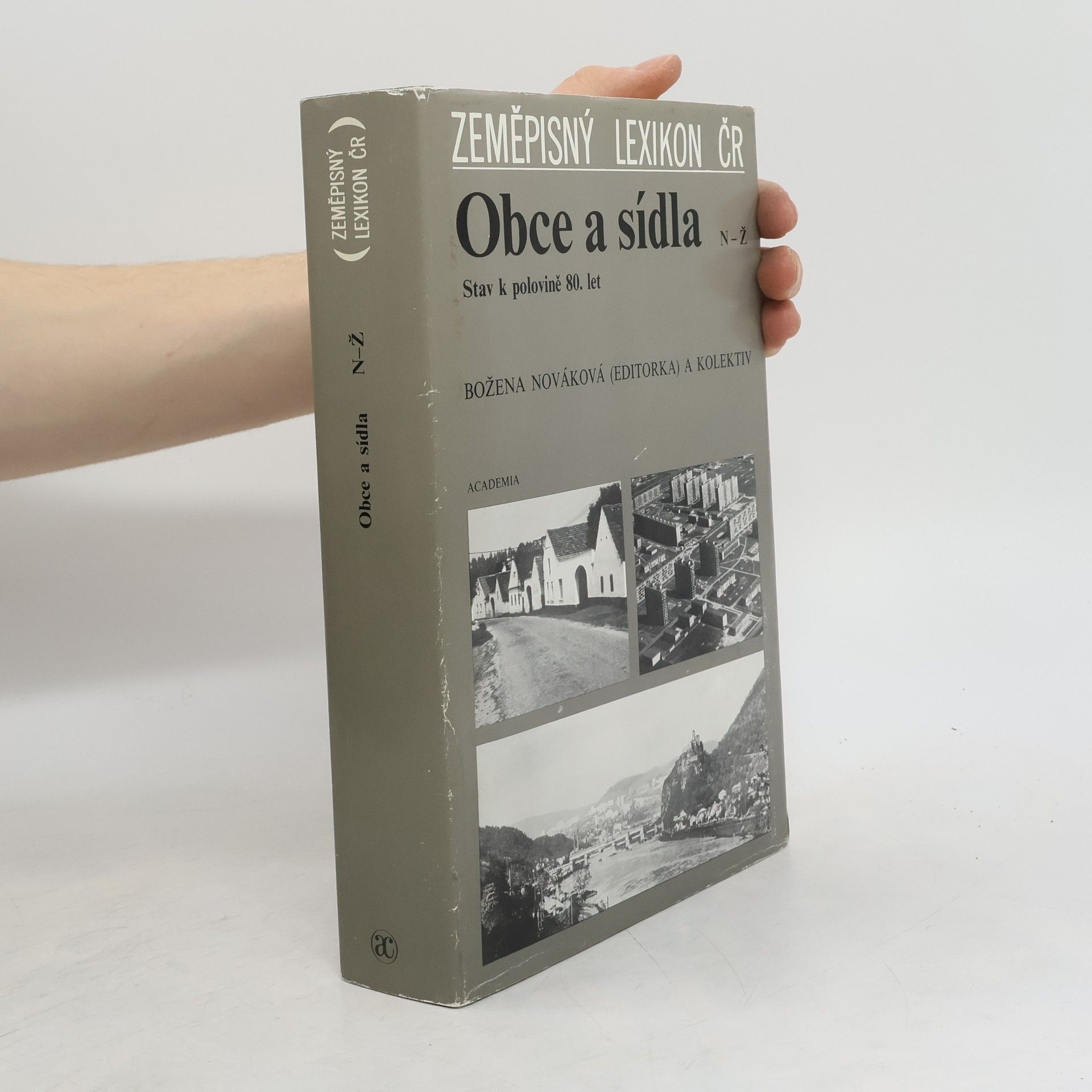 Božena Nováková Zeměpisný lexikon ČR. Obce a sídla N-Ž: stav k polovině 80. let