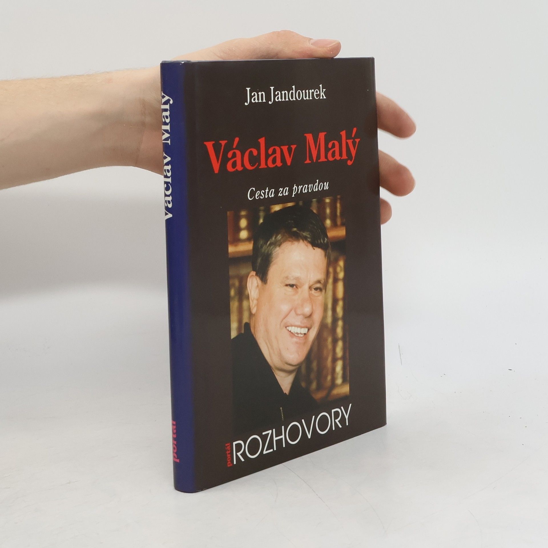 Jan Jandourek Václav Malý : cesta za pravdou