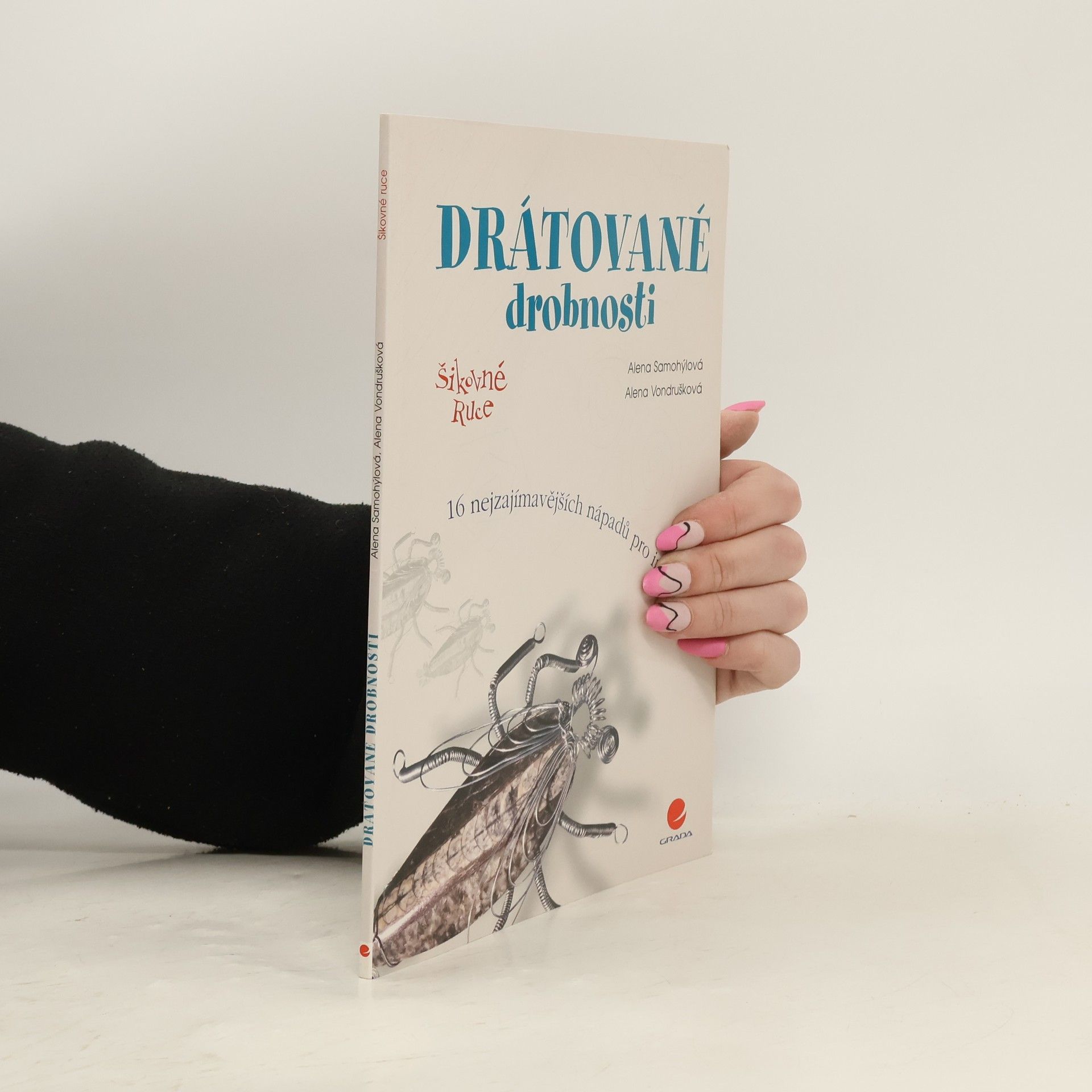 Alena Samohýlová Drátované drobnosti