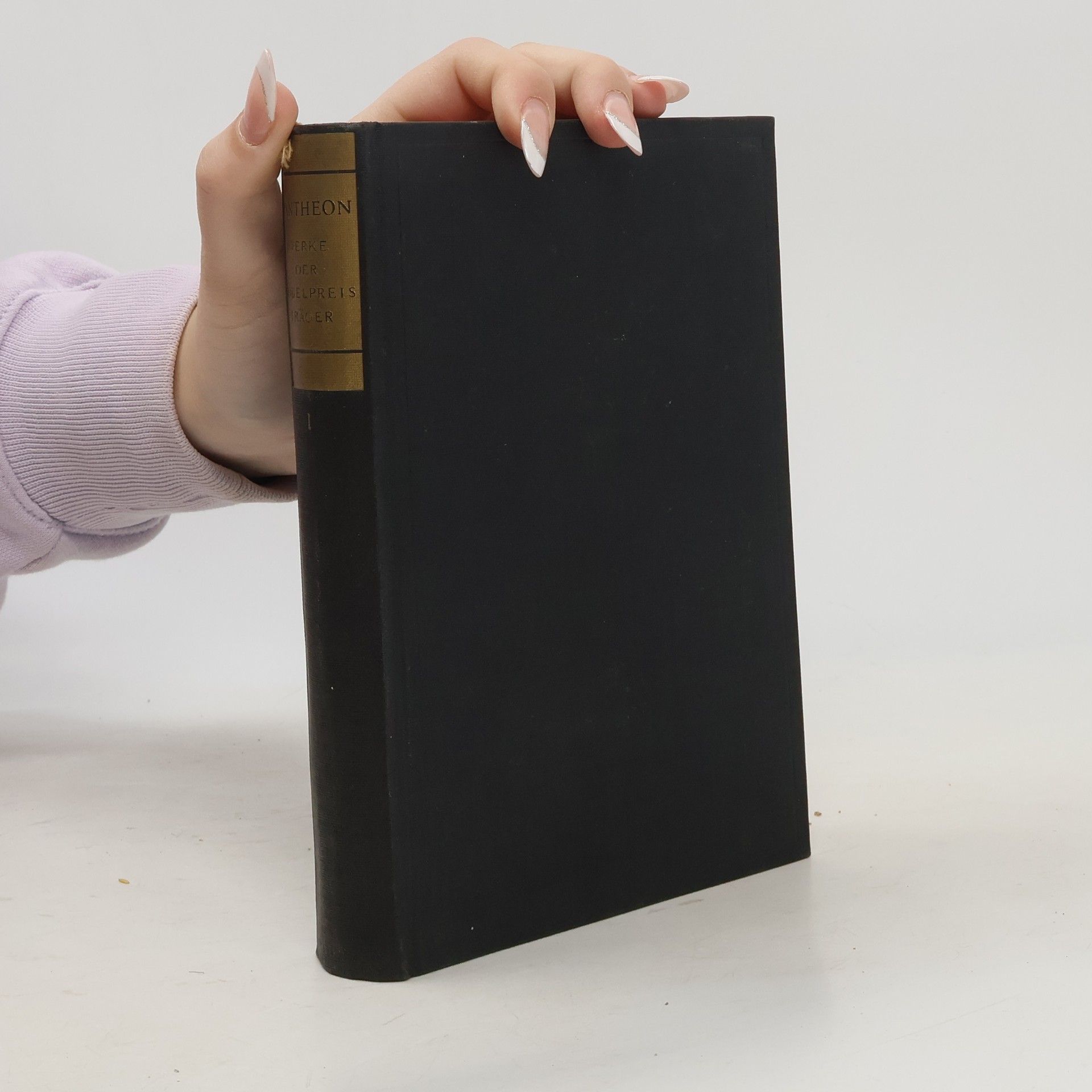 Autorenkollektiv Pantheon - Werker der Nobelpreisträger. 1