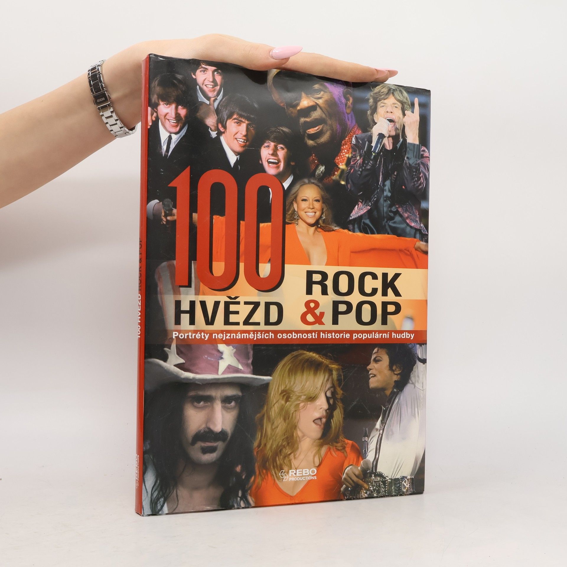 Martina Handwerker 100 hvězd rock & pop. Portréty nejznámějších osobností historie populární hudby