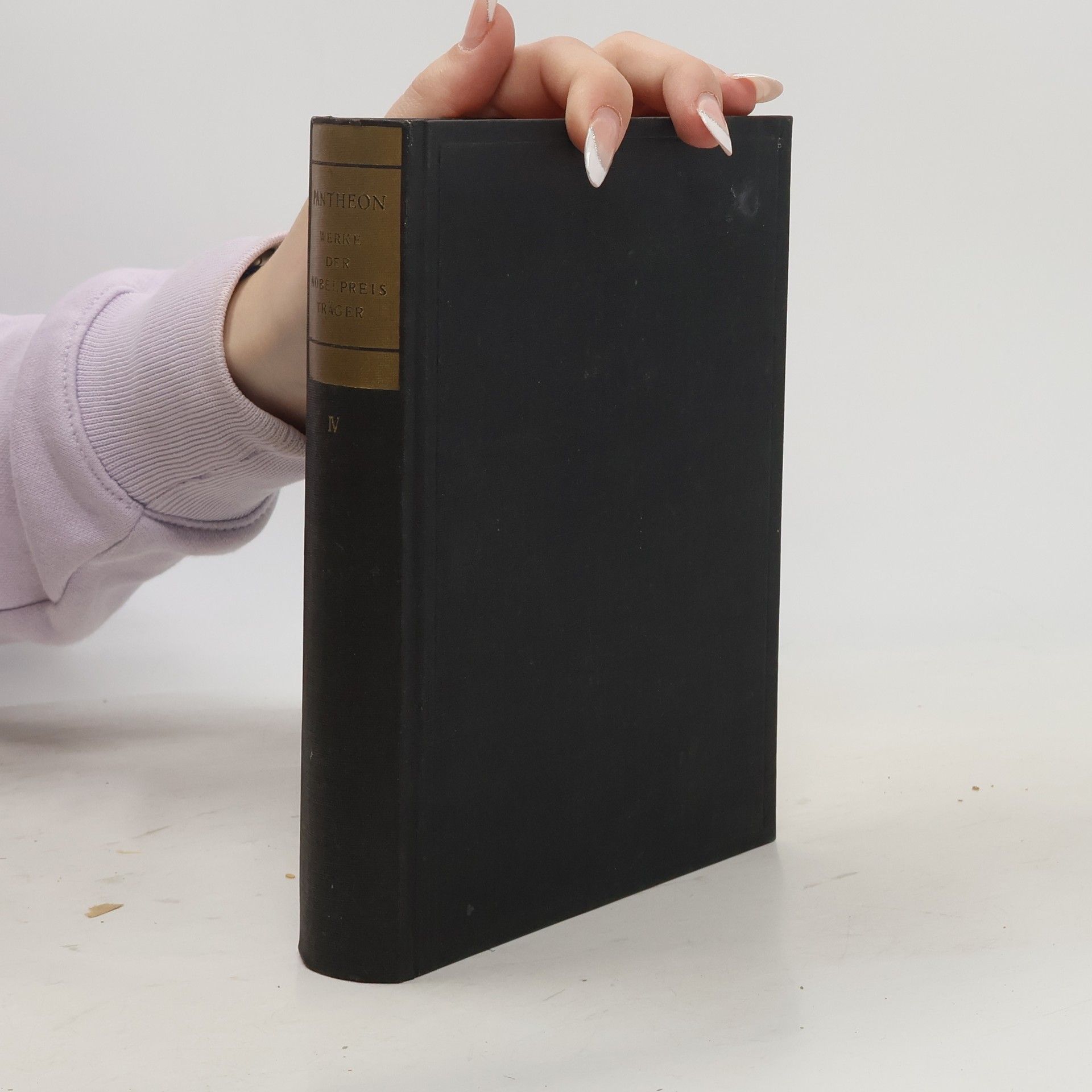 Various authors Pantheon IV. Werke der Nobelpreisträger