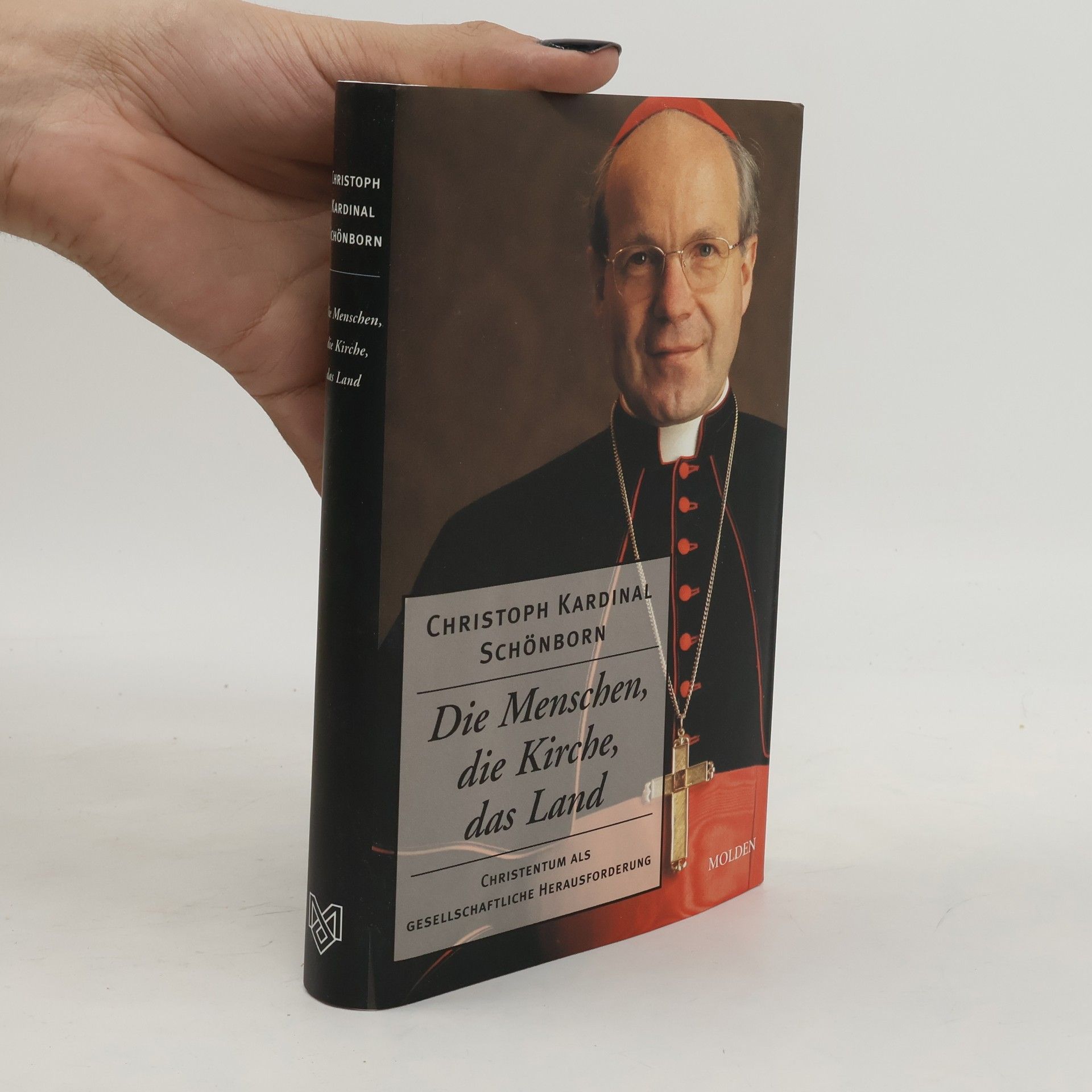 Christoph Schönborn Die Menschen, die Kirche, das Land