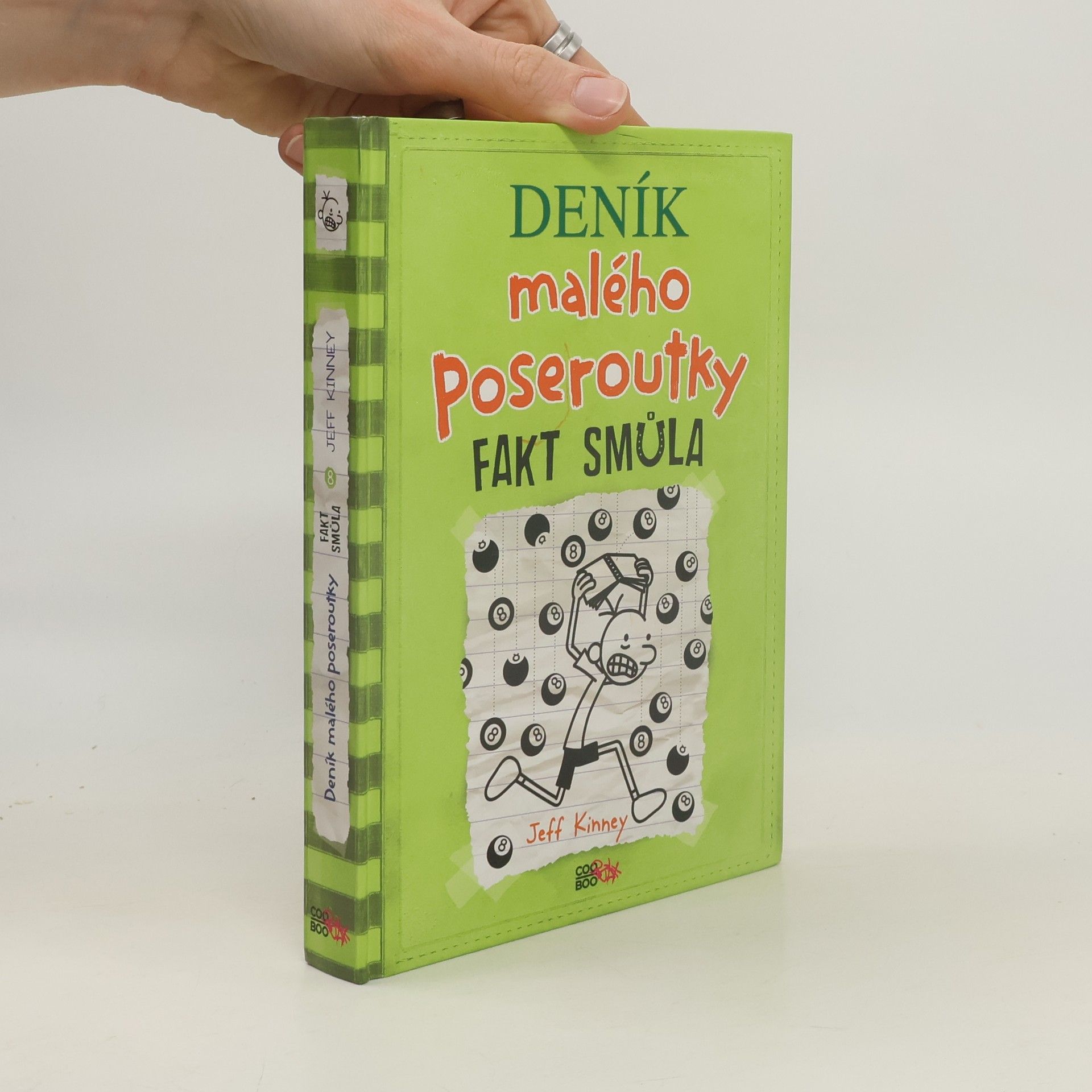 Jeff Kinney Deník malého poseroutky 8. Fakt smůla
