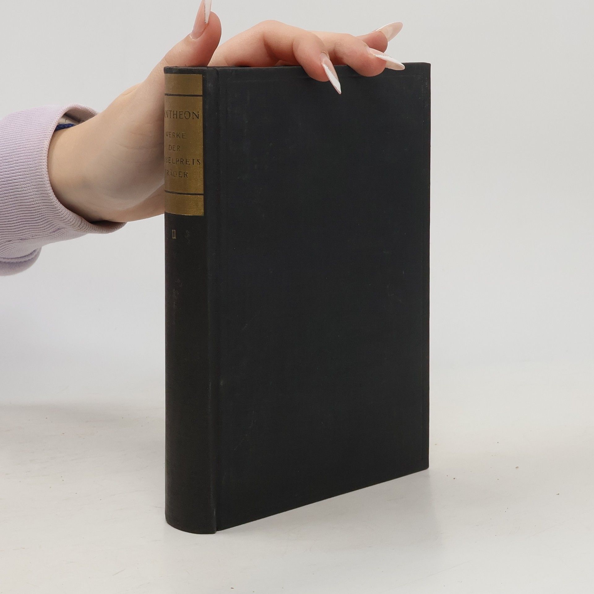 Various authors Pantheon II. Werke der Nobelpreisträger