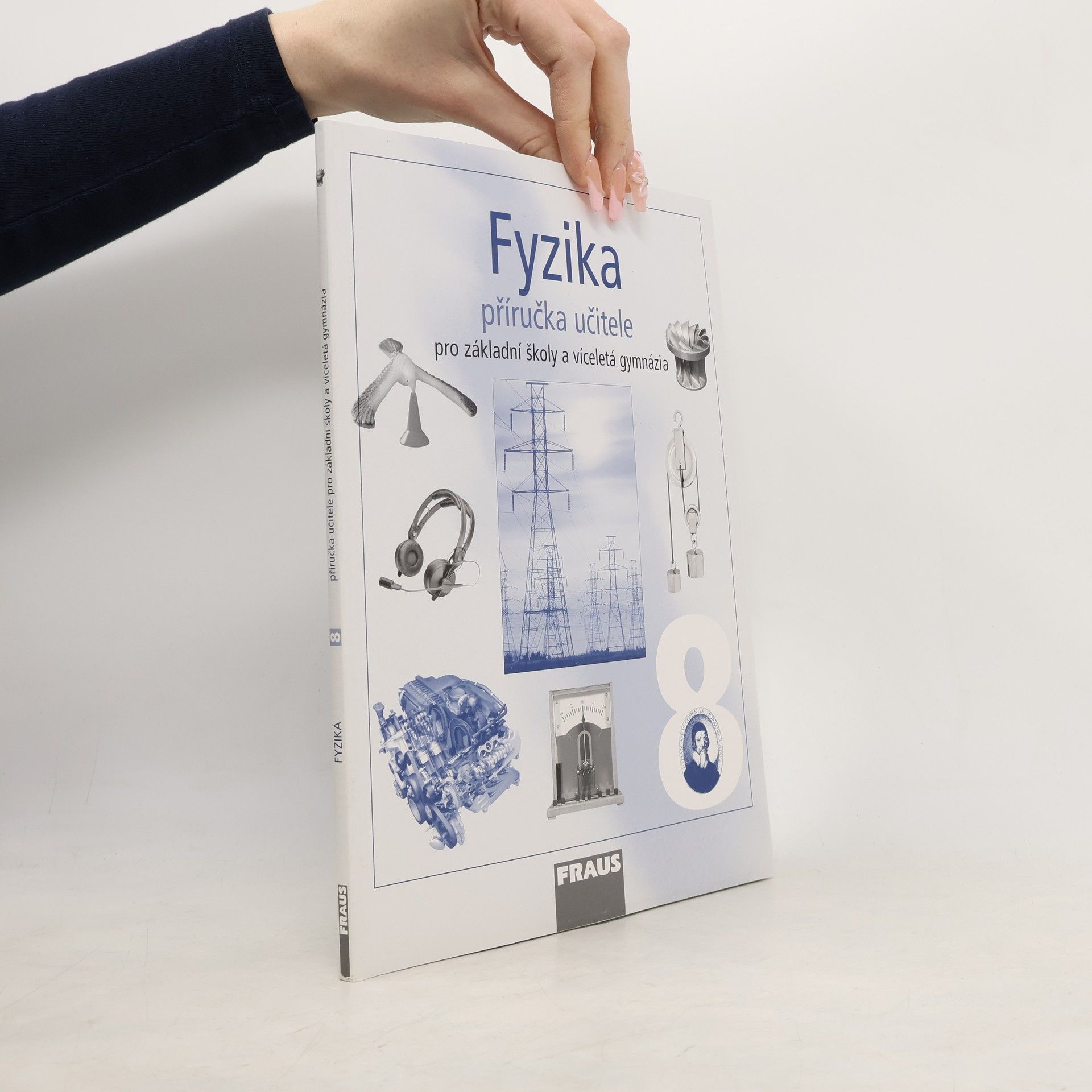 Autorenkollektiv Fyzika 8 - Příručka učitele