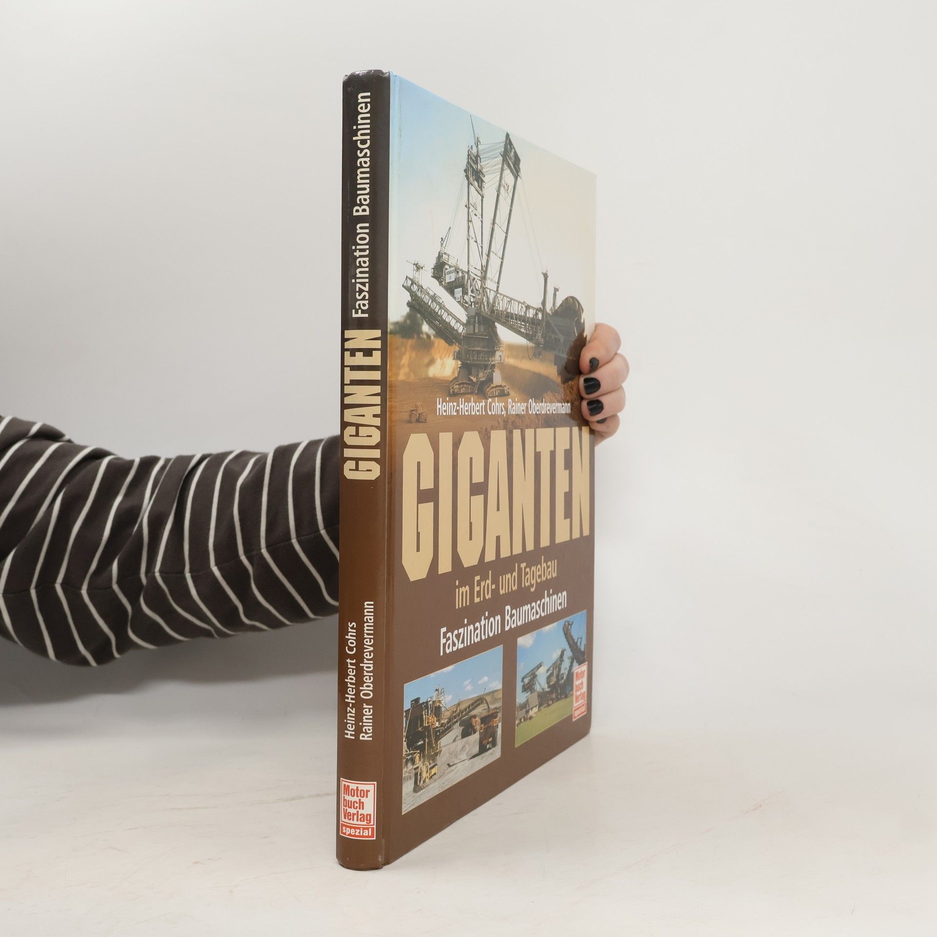 Rainer Oberdrevermann Giganten im Erd- und Tagebau