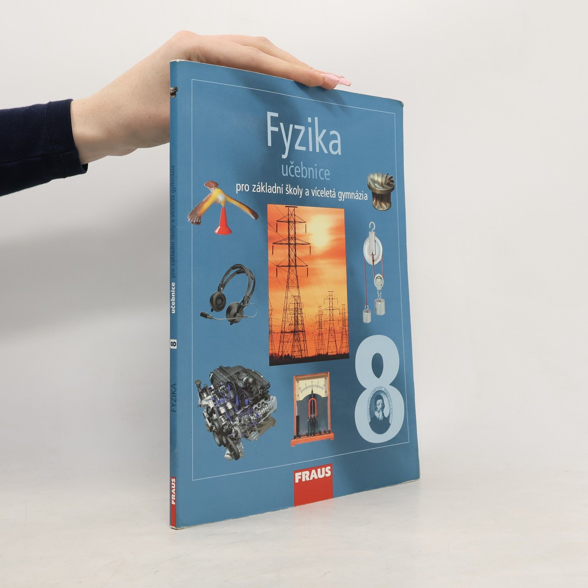 Fyzika 8 : pro základní školy a víceletá gymnázia