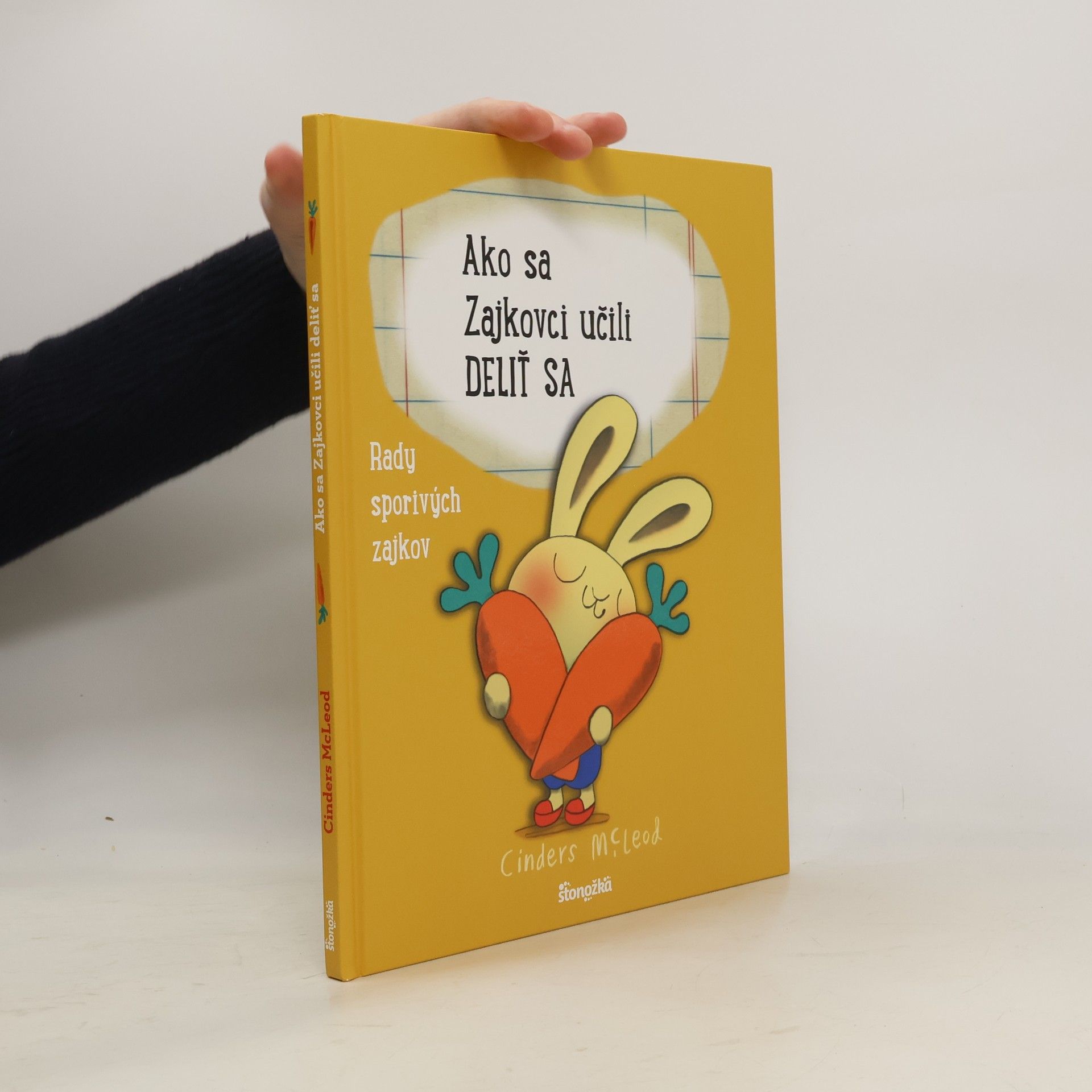 Cinders McLeod Ako sa Zajkovci učili Deliť sa