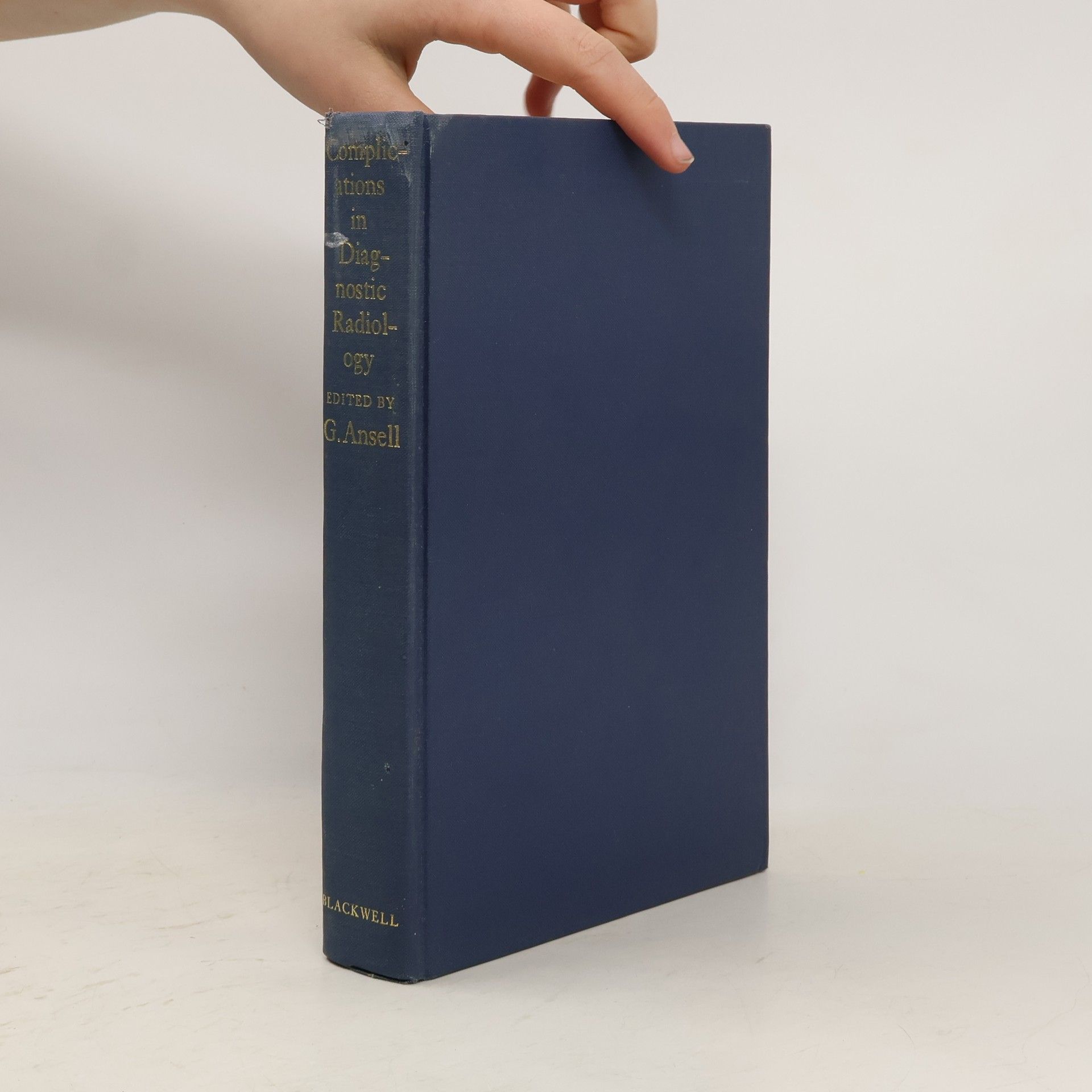 George Ansell Complications in Diagnostic Radiology