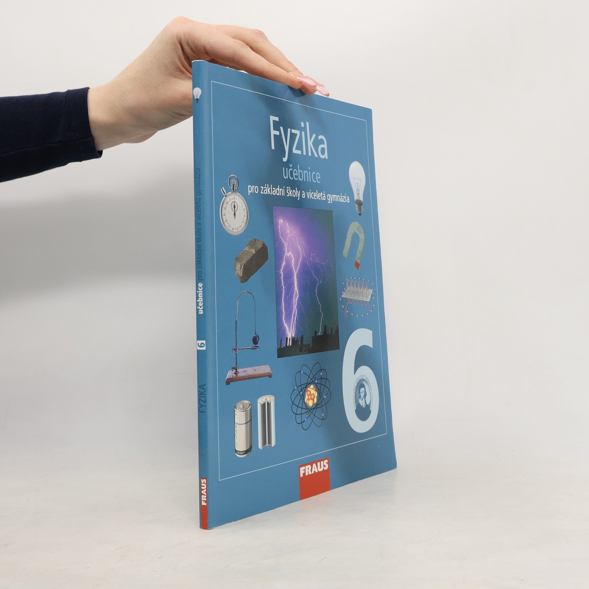 Karel Rauner Fyzika pro 6. ročník základní školy a primu víceletého gymnázia