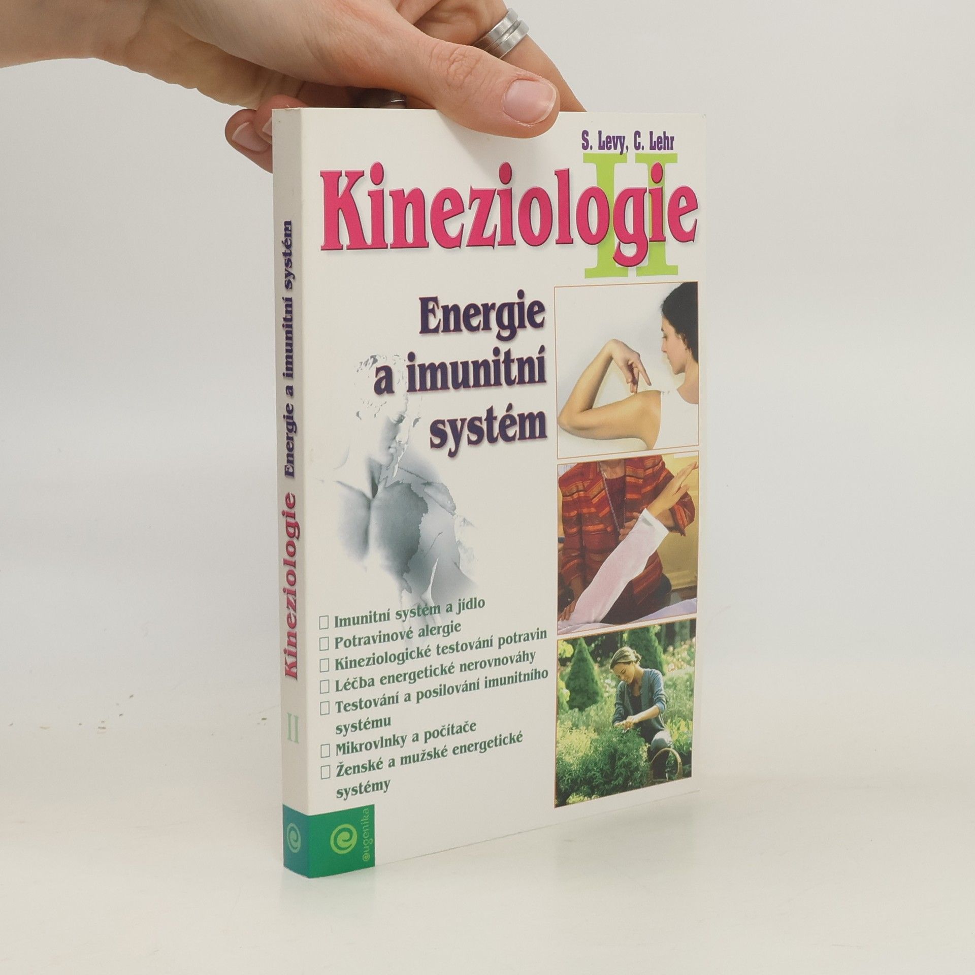Kineziologie II. Energie a imunitní systém