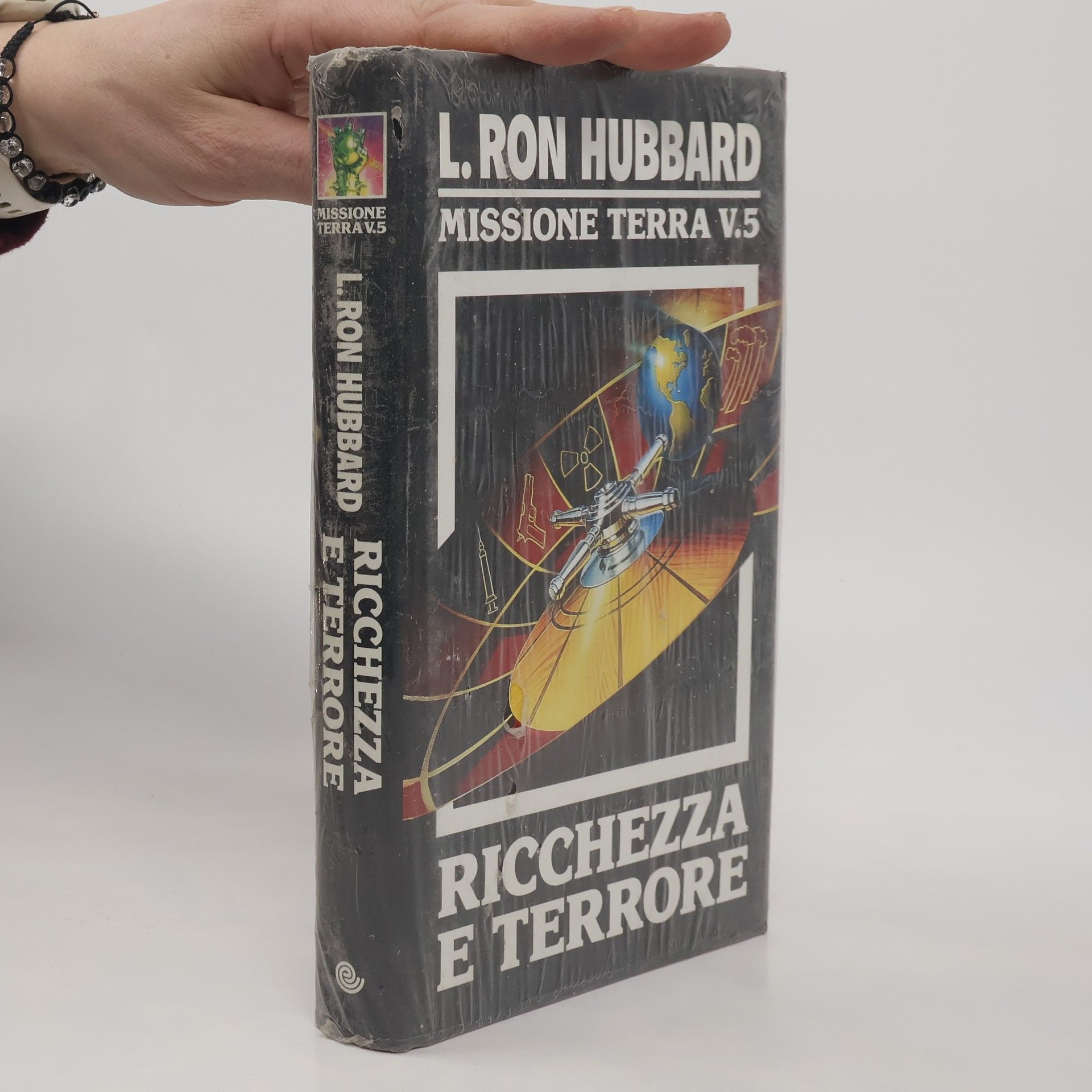 L. Ron Hubbard Ricchezza e terrore