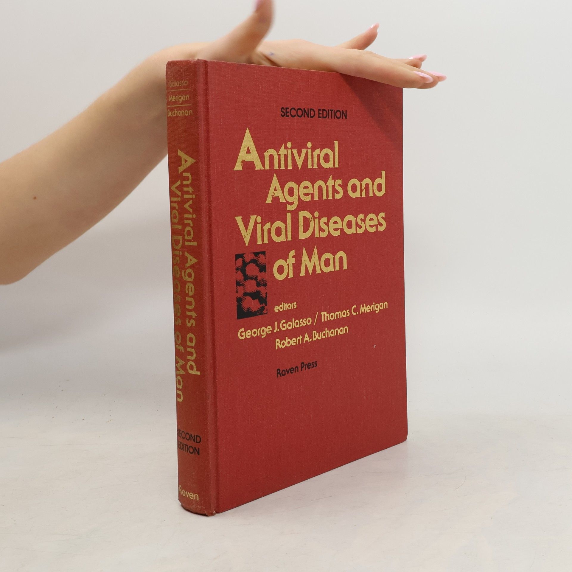 George J. Galasso Antiviral Agents and Viral Diseases of Man