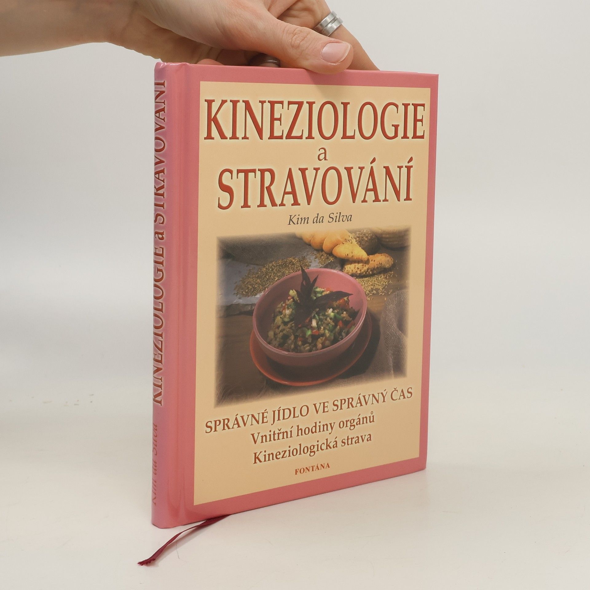 Kim da Silva Kineziologie a stravování : správné jídlo ve správný čas