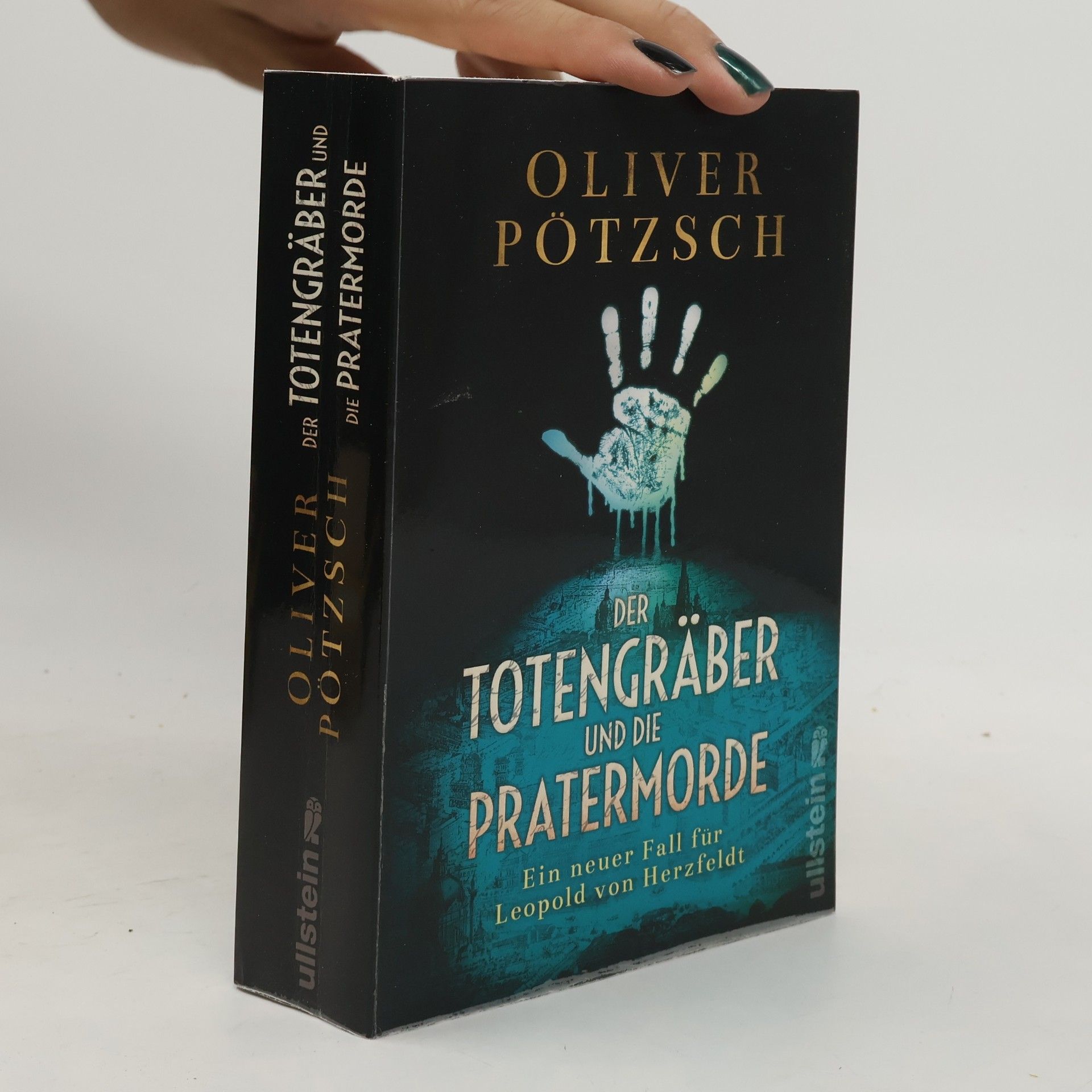 Oliver Pötzsch Der Totengräber und die Pratermorde