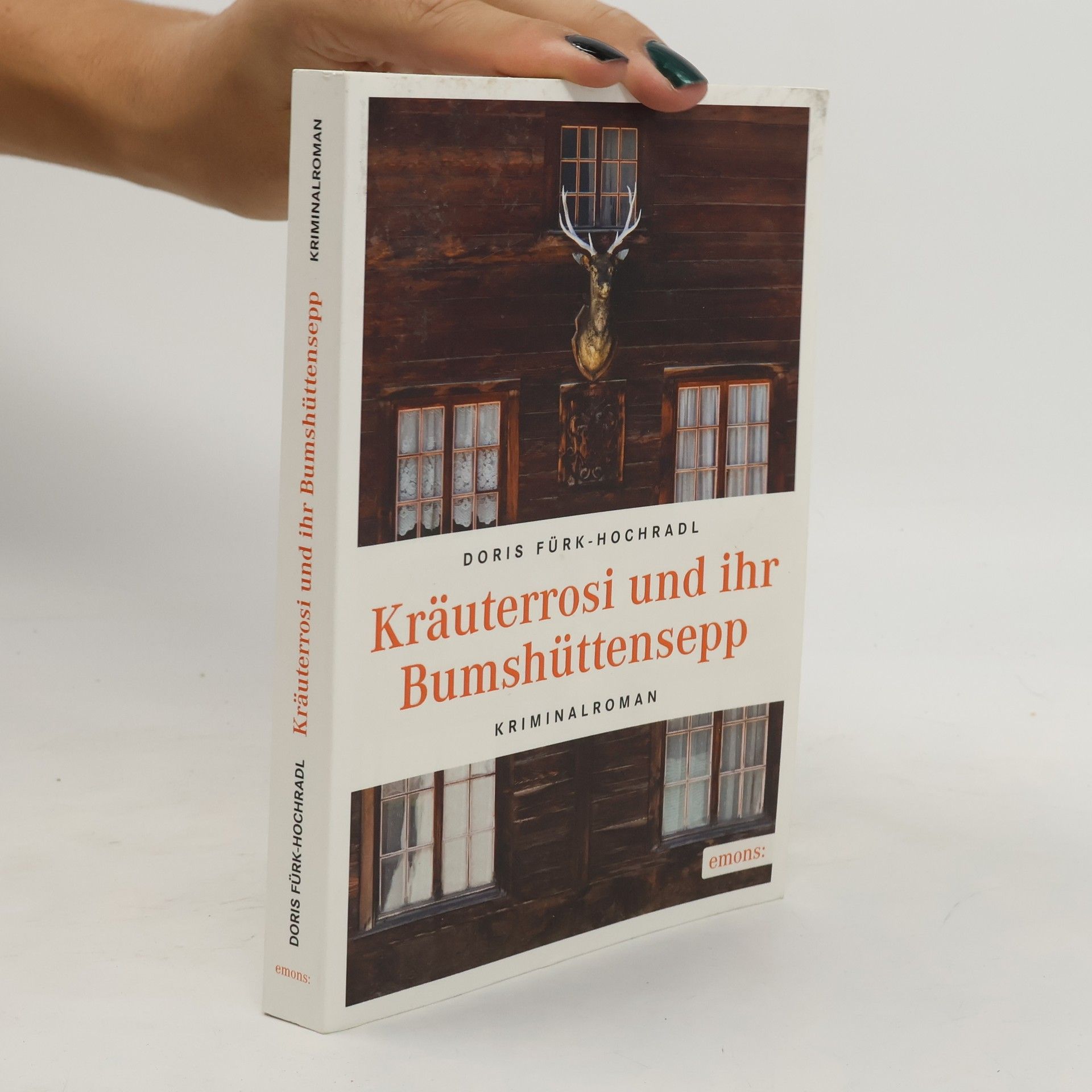 Doris Fürk-Hochradl Kräuterrosi und ihr Bumshüttensepp